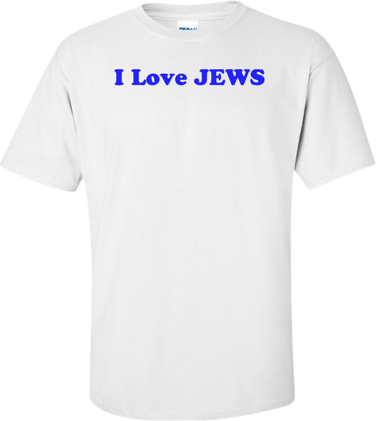 I Love JEWS T-Shirt