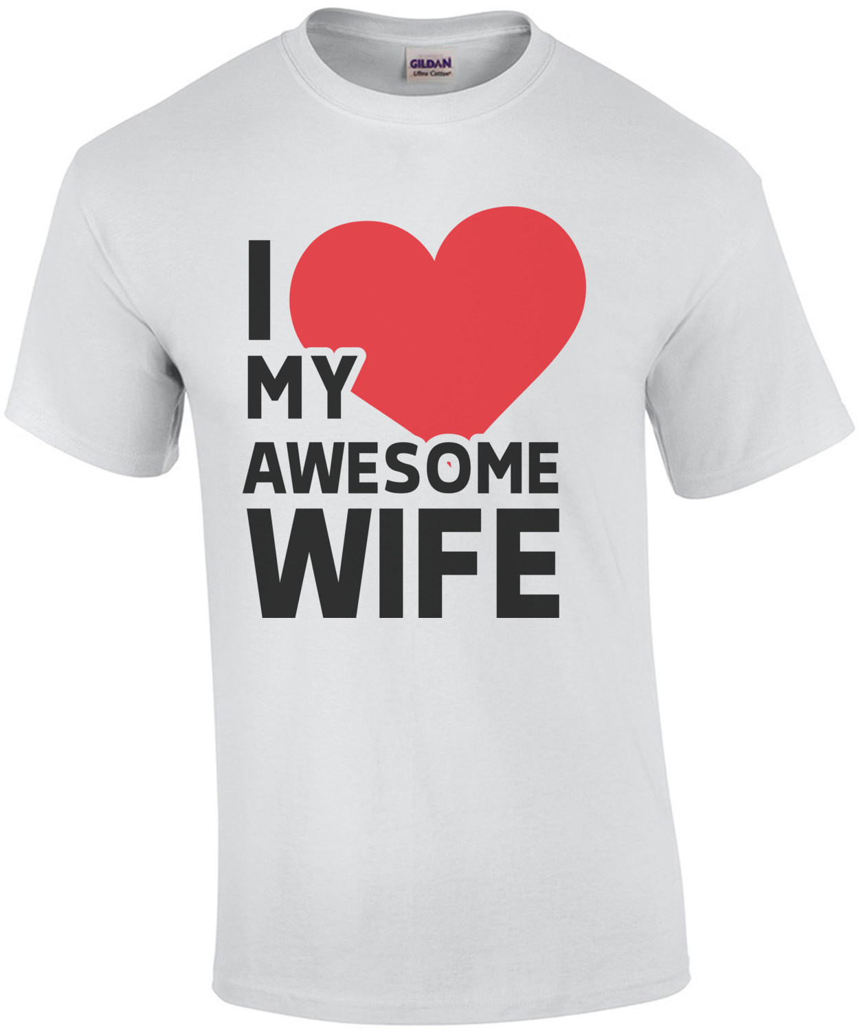I love my awesome wife - wife t-shirt