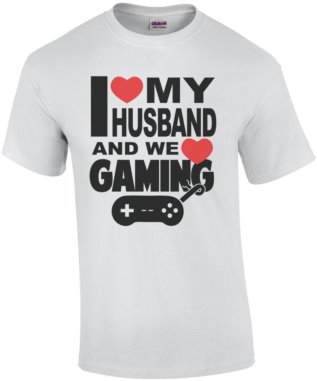 I Love My Husband And We Love Gaming T-Shirt
