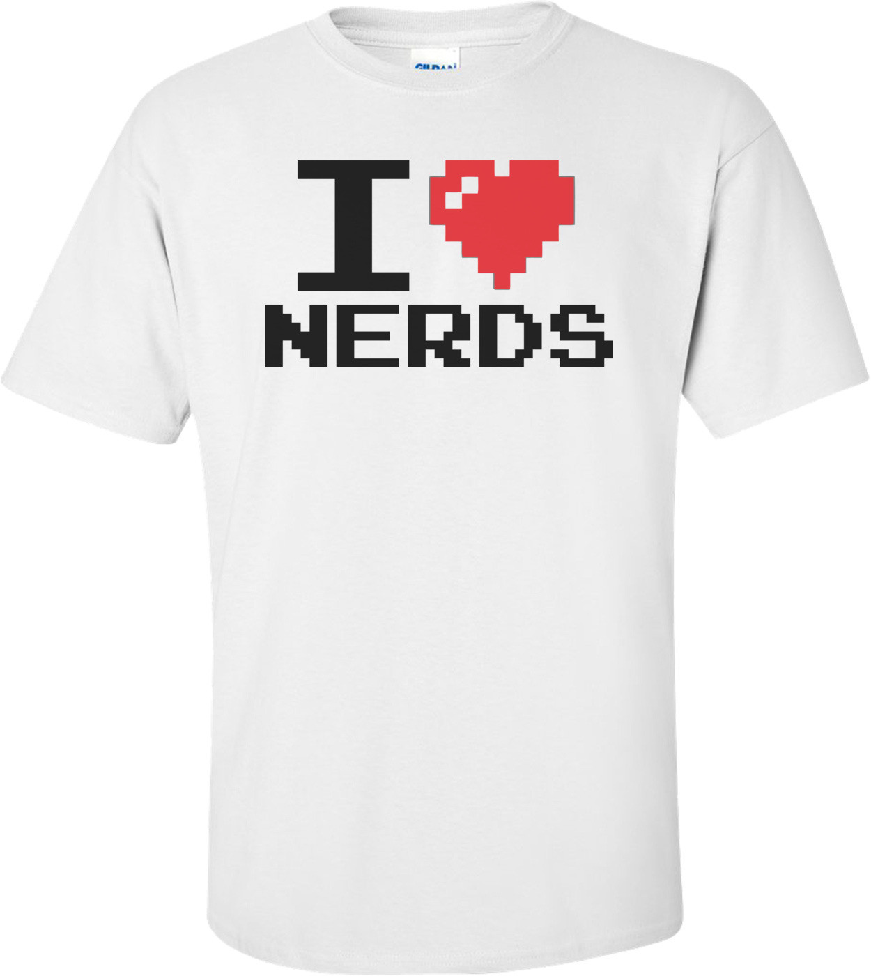 I Love Nerds Shirt