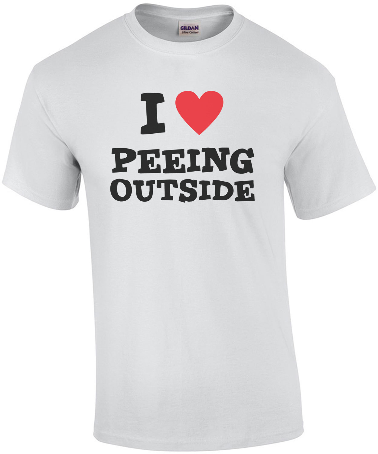 I Love Peeing Outside - Funny T-Shirt