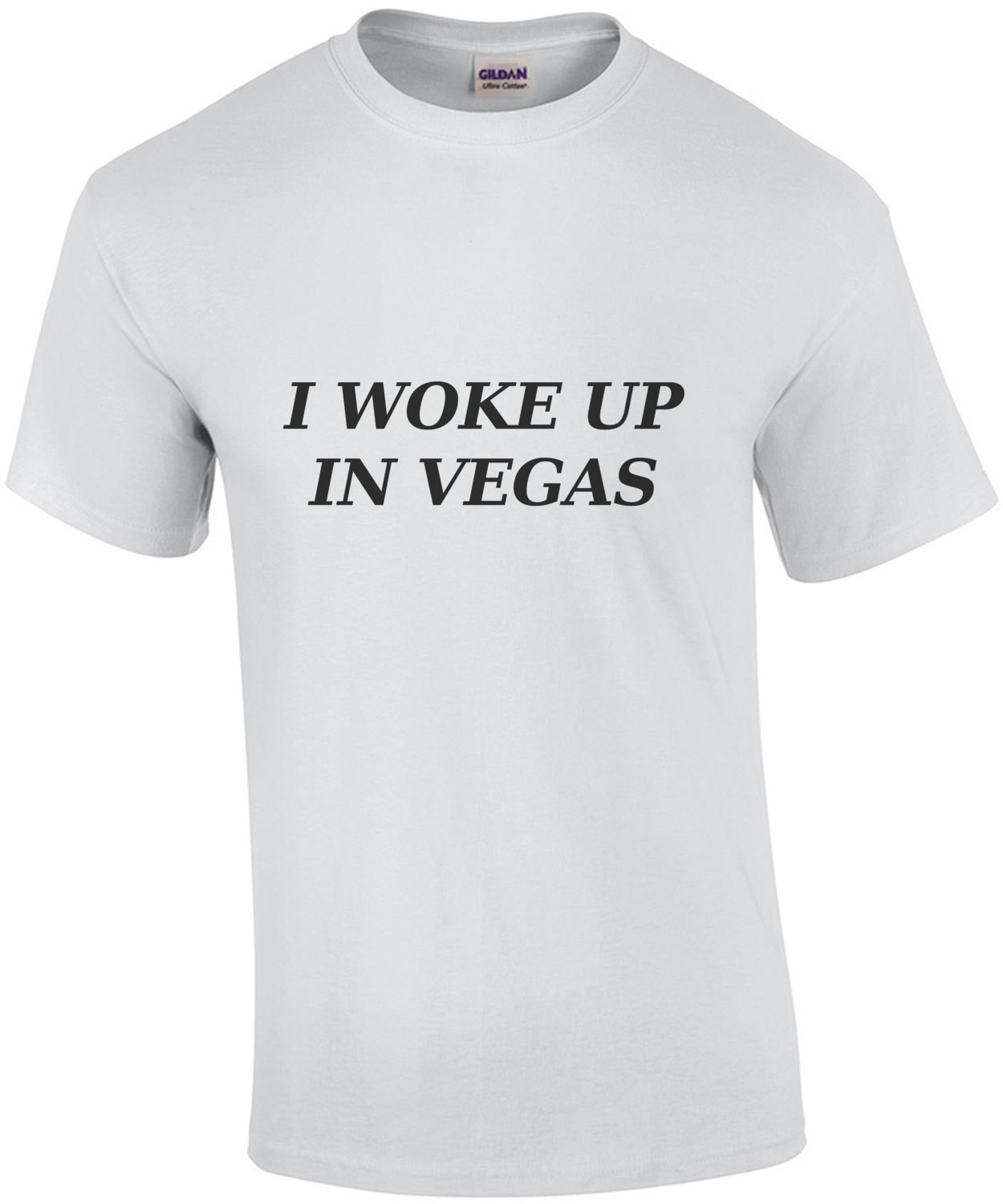 I woke up in vegas - Las Vegas - Nevada T-Shirt