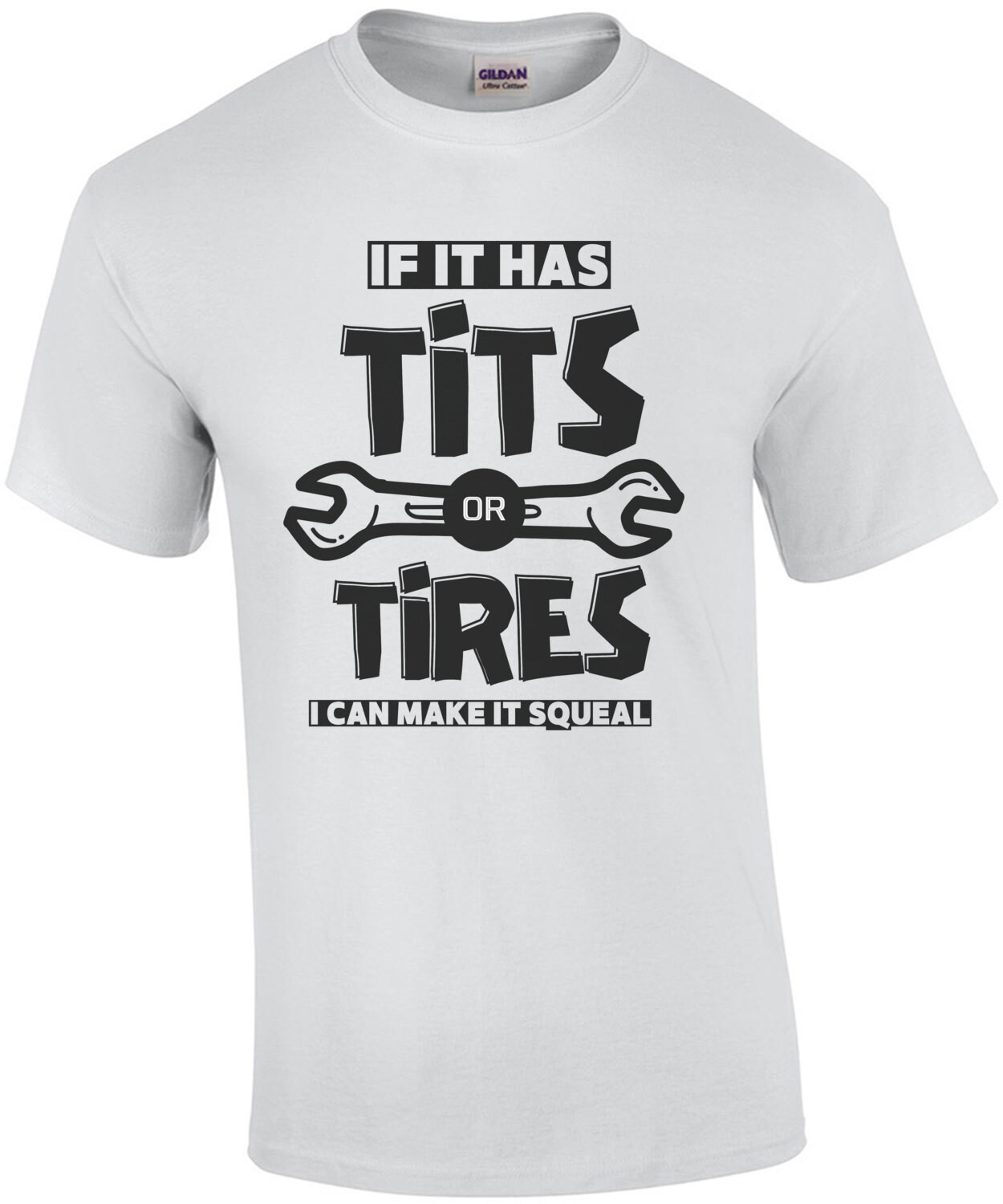 If it Has Tits or Tires I Can Make It Squeal Mechanic Shirt