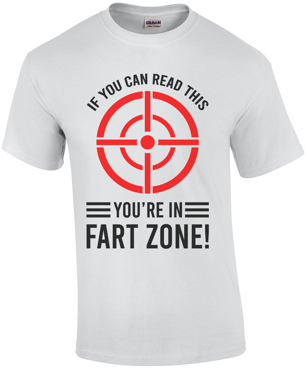 If you can read this - you're in fart zone! - funny t-shirt