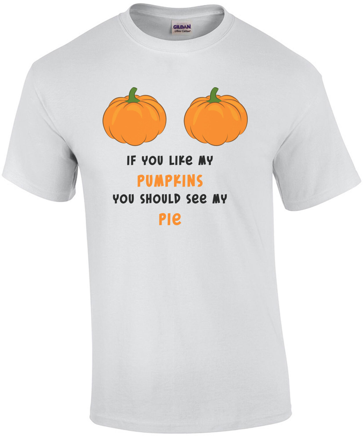 If you like my pumpkins, you should see my pie!  Funny ladies halloween shirt