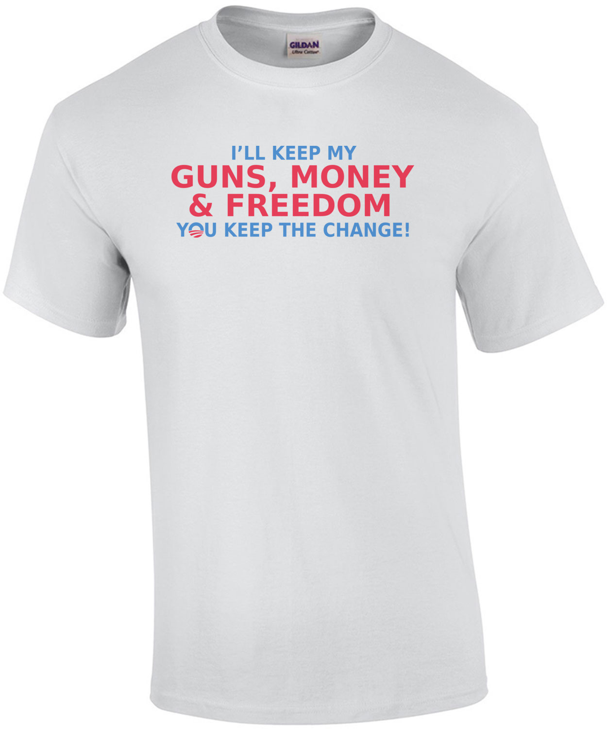 I'll Keep My Guns, Money And Freedom You Keep The Change Anti Obama T-shirt