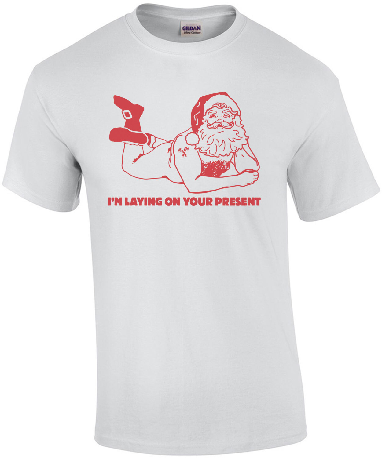 I'm laying on your present. Funny offensive sexual Christmas T-Shirt