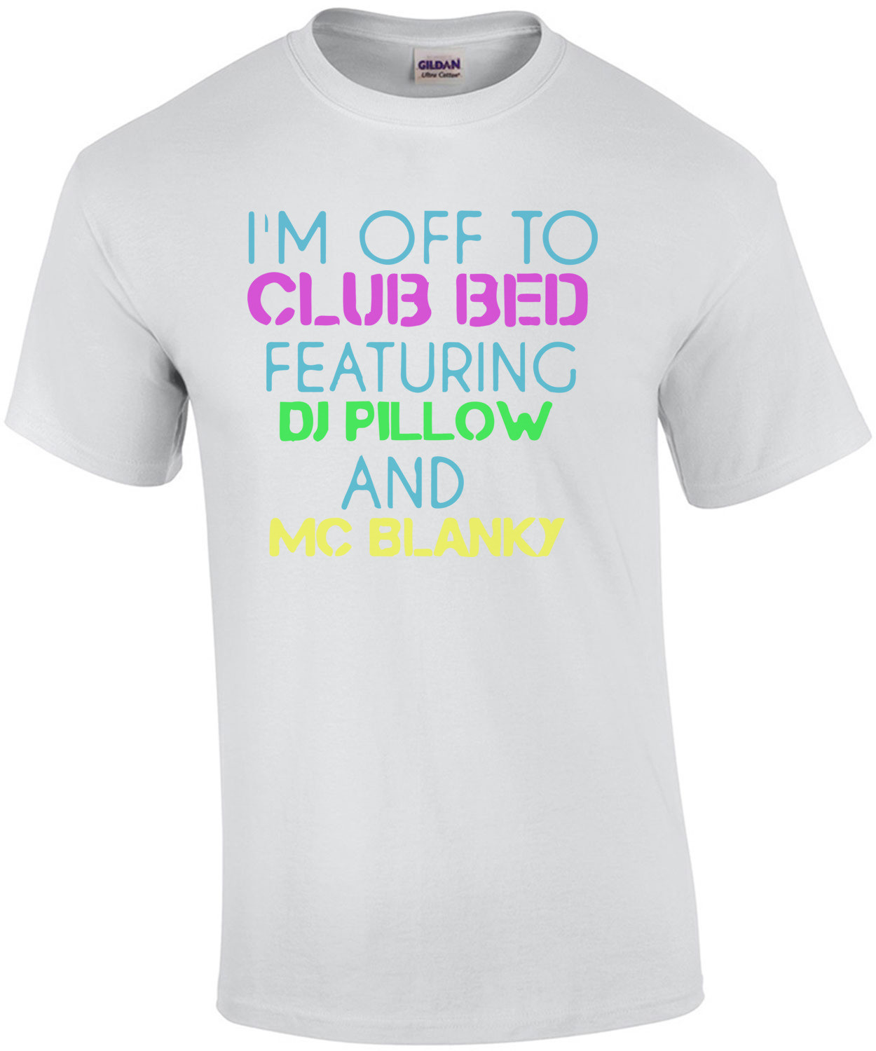 I'm off to club bed featuring dj pillow and mc blanky t-shirt