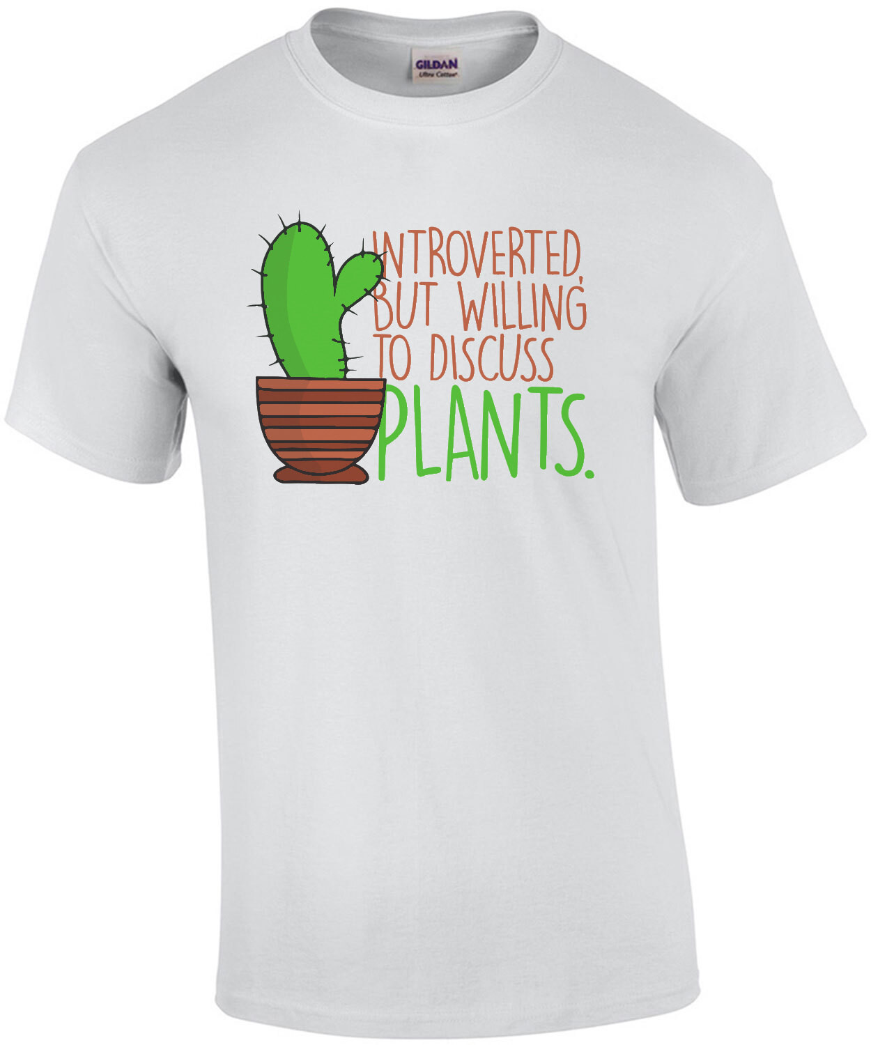 Introverted but willing to discuss plants - funny t-shirt