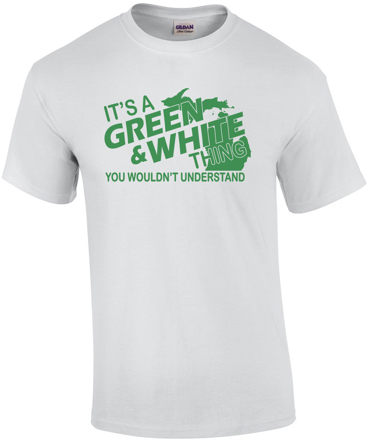 It's A Green And White Thing You Wouldnt Understand T-Shirt