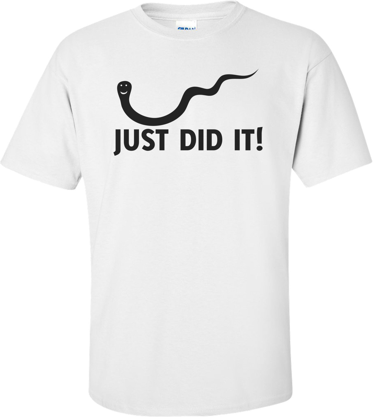 Just Did It Funny Shirt