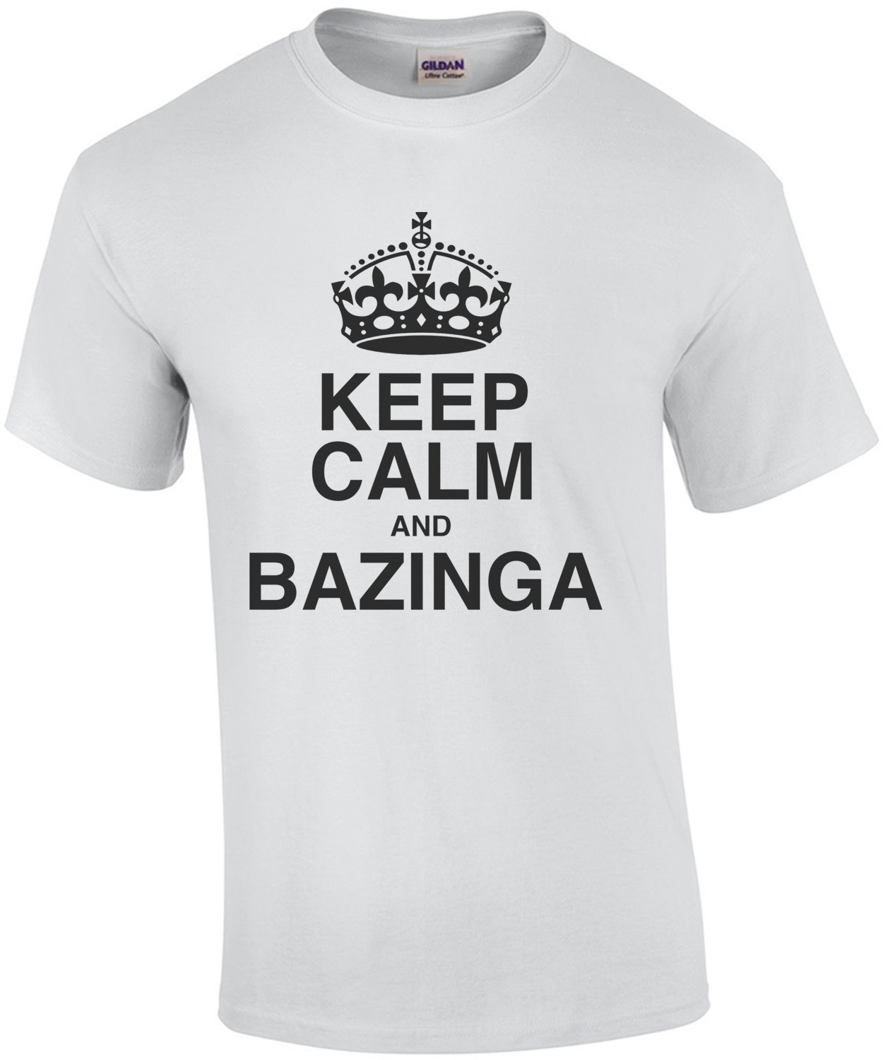 Keep Calm And Bazinga T-Shirt