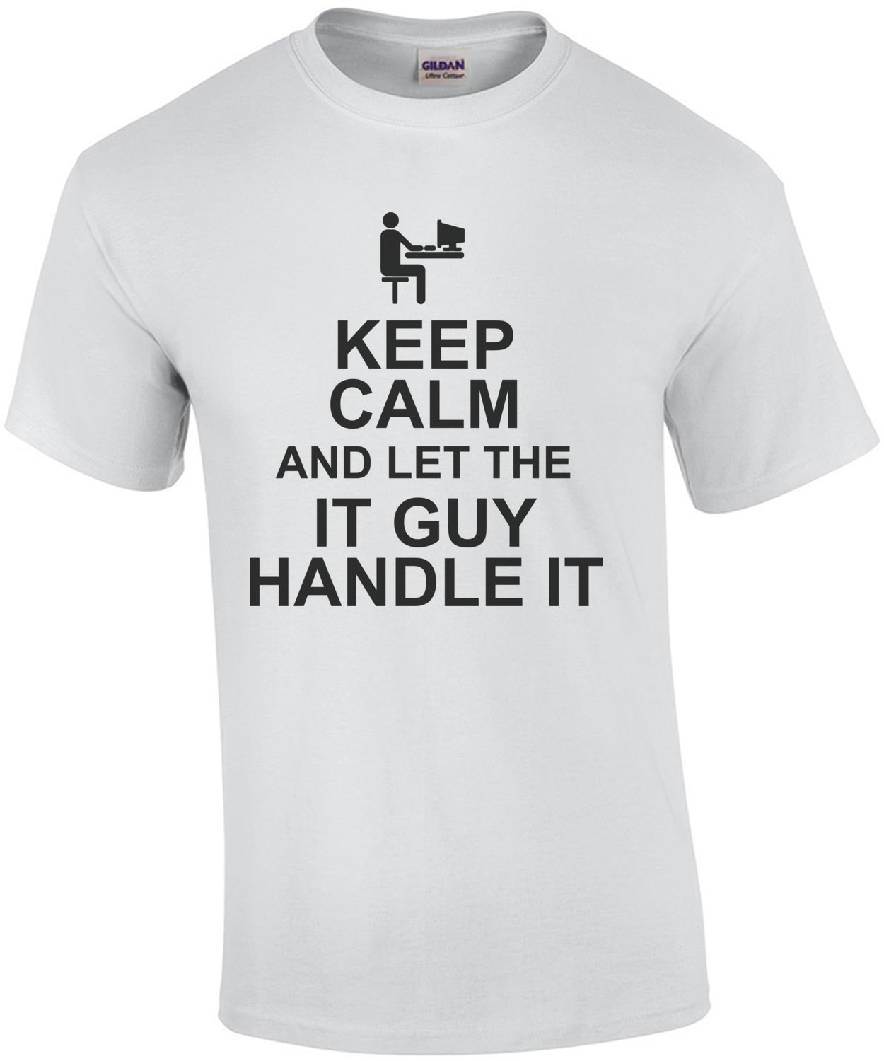 Keep Calm And Let The It Guy Handle It T-Shirt