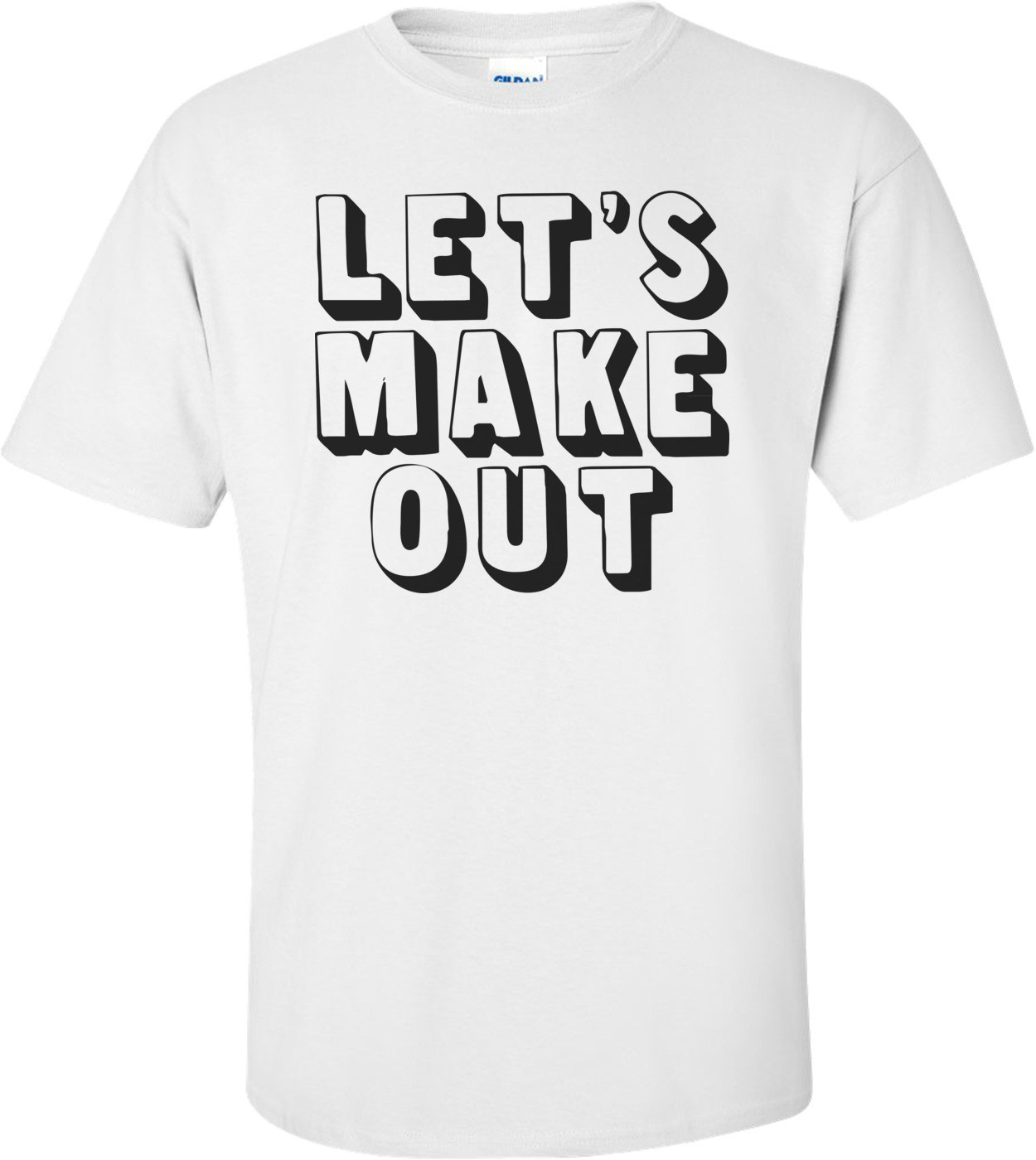Let's Make Out Cool Shirt
