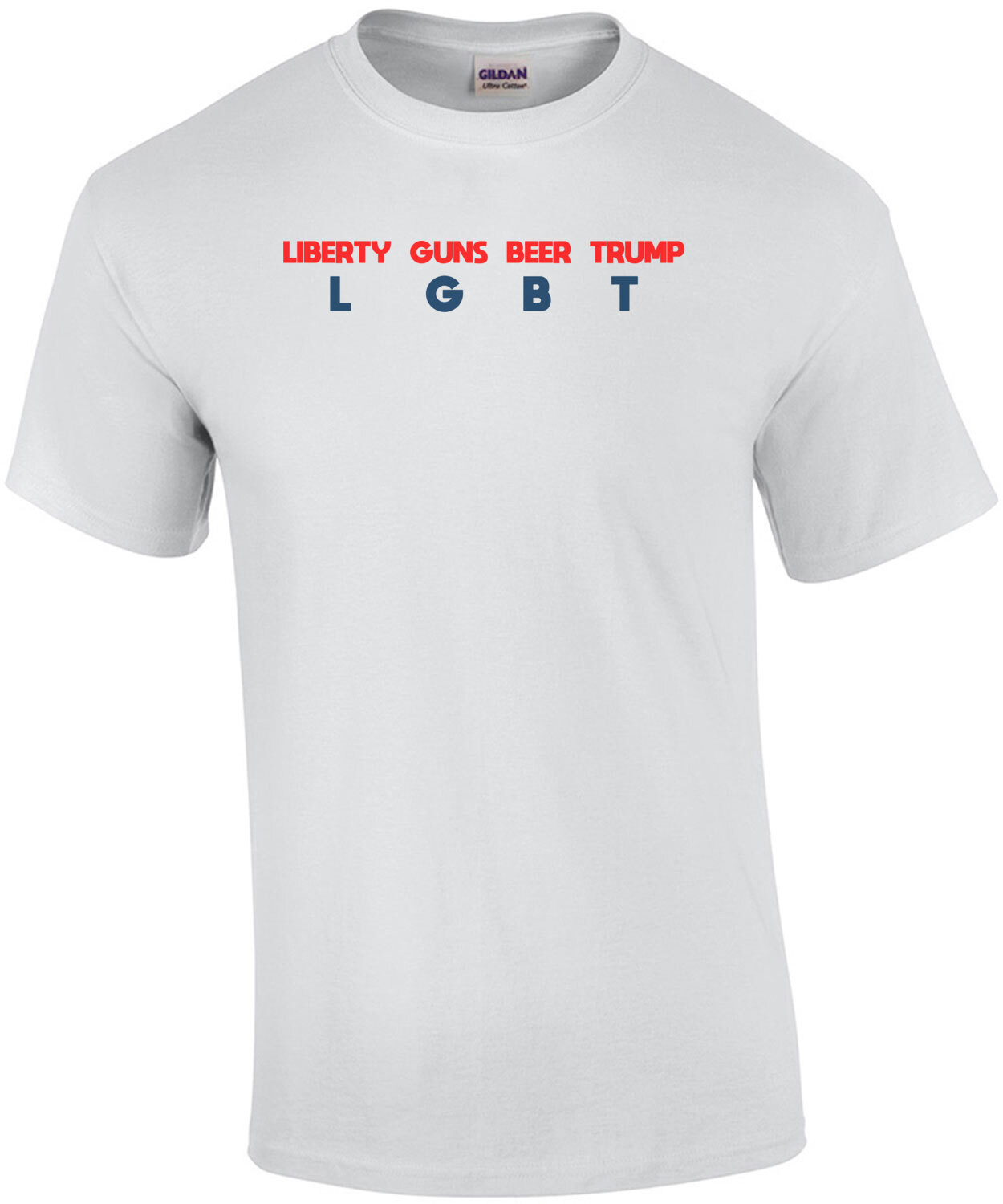 LGBT - Liberty Guns Beer Trump Pro Trump Shirt