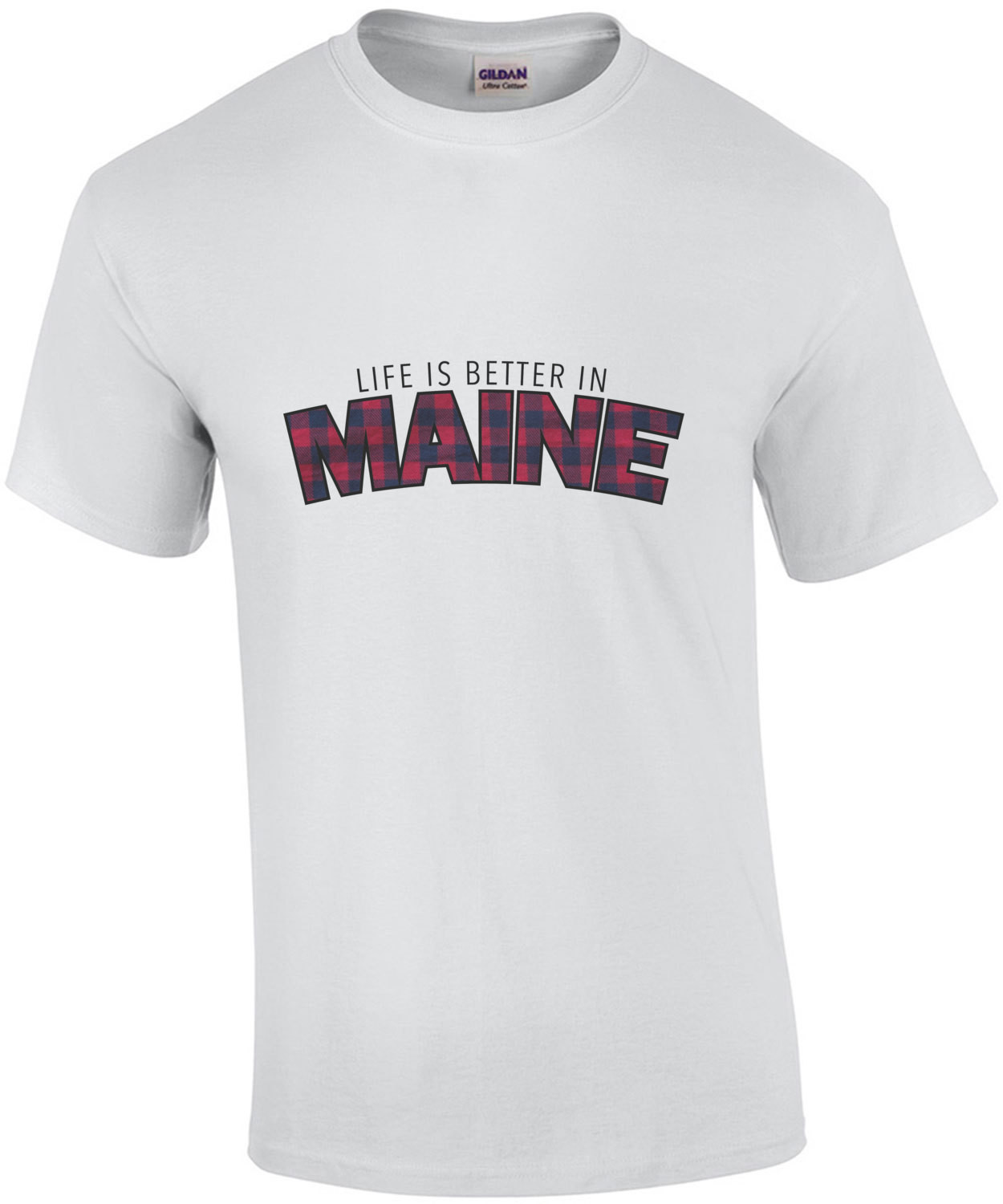 Life is better in maine - maine t-shirt