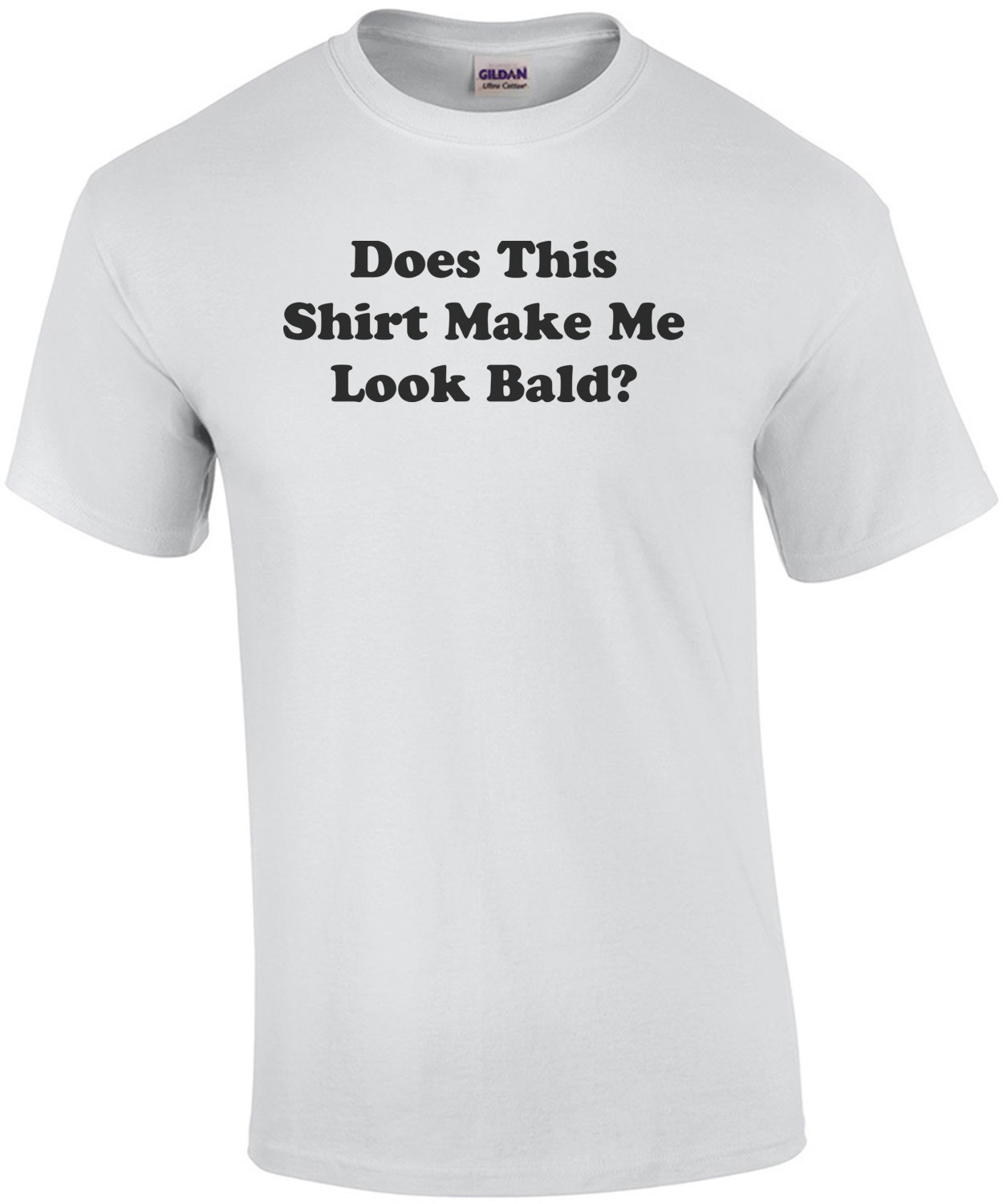 Does This Shirt Make Me Look Bald?