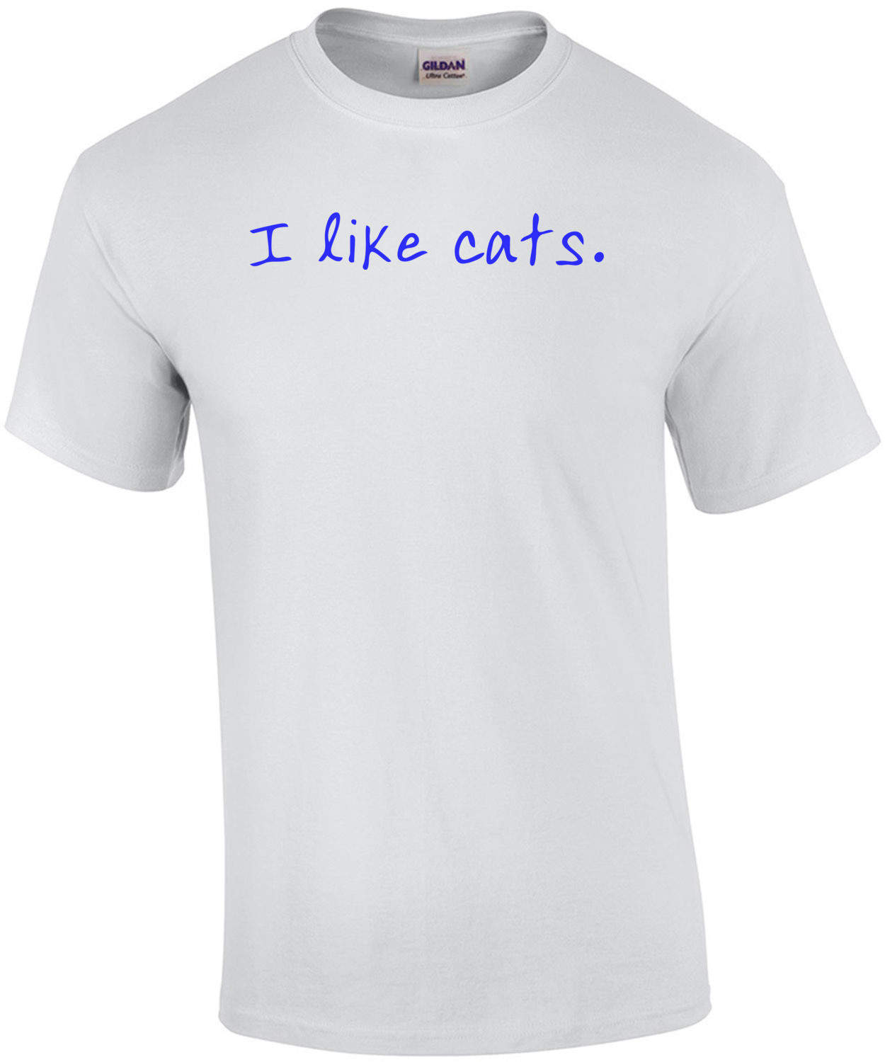 I like cats. Funny T-Shirt Shirt