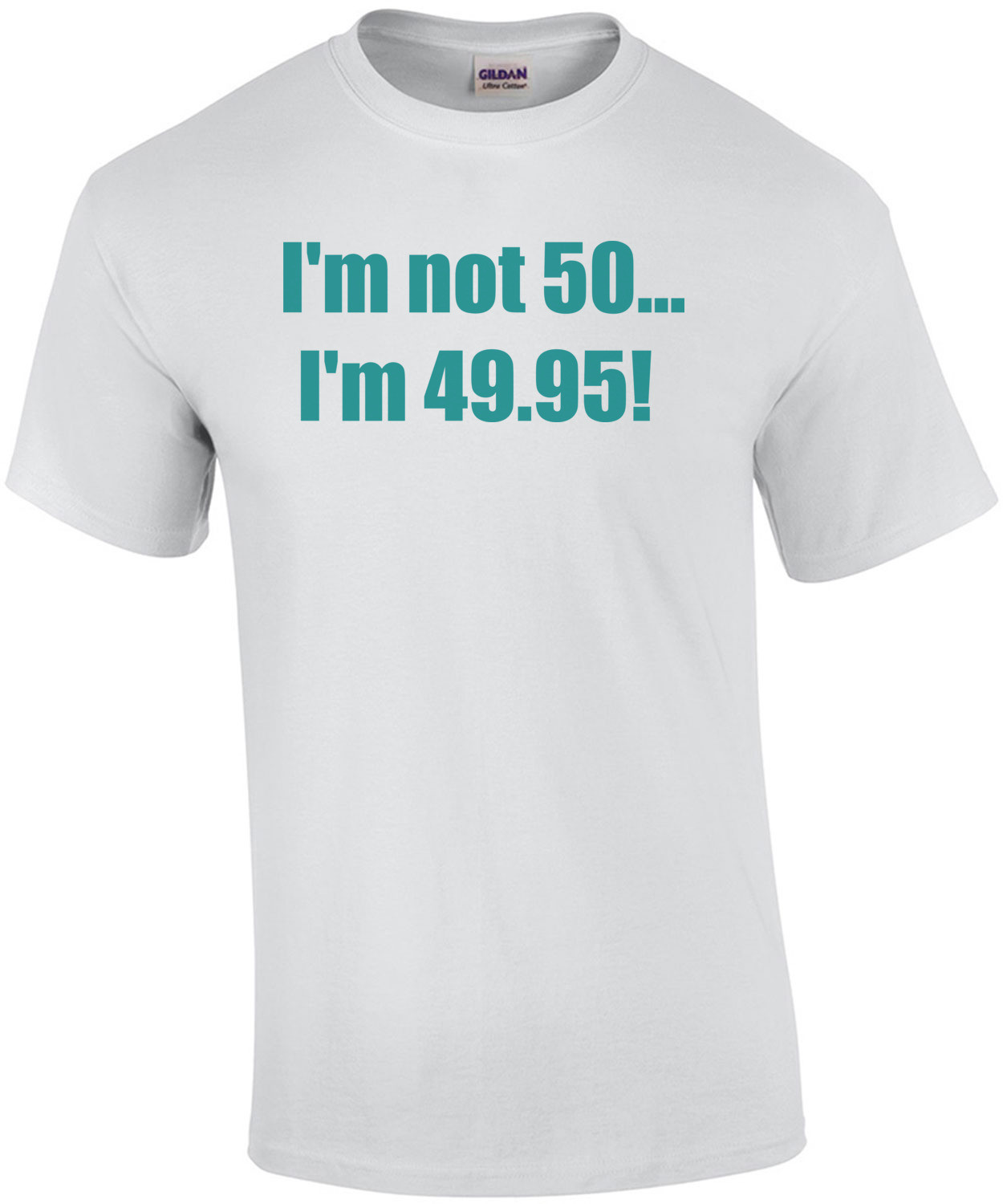 I'm not 50... I'm 49.95! 50th birthday t-shirt Shirt