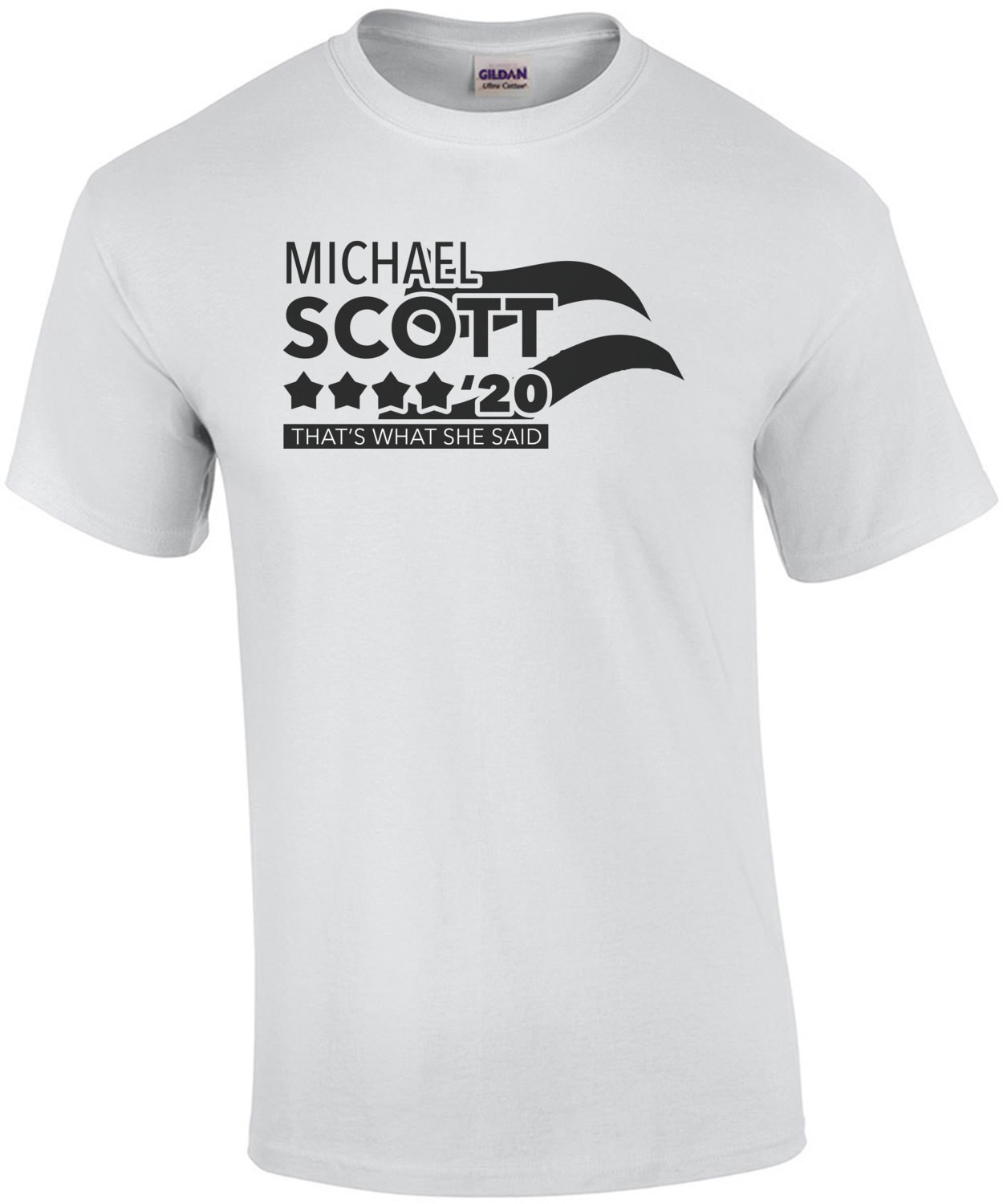 Michael Scott 2020 - That's what she said - 2020 Election T-Shirt