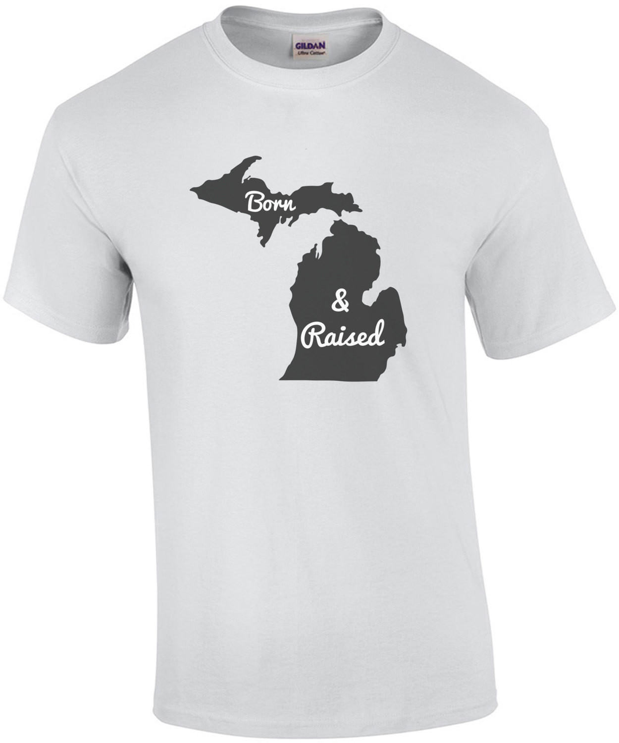 Michigan state pride born and raised - Michigan T-Shirt