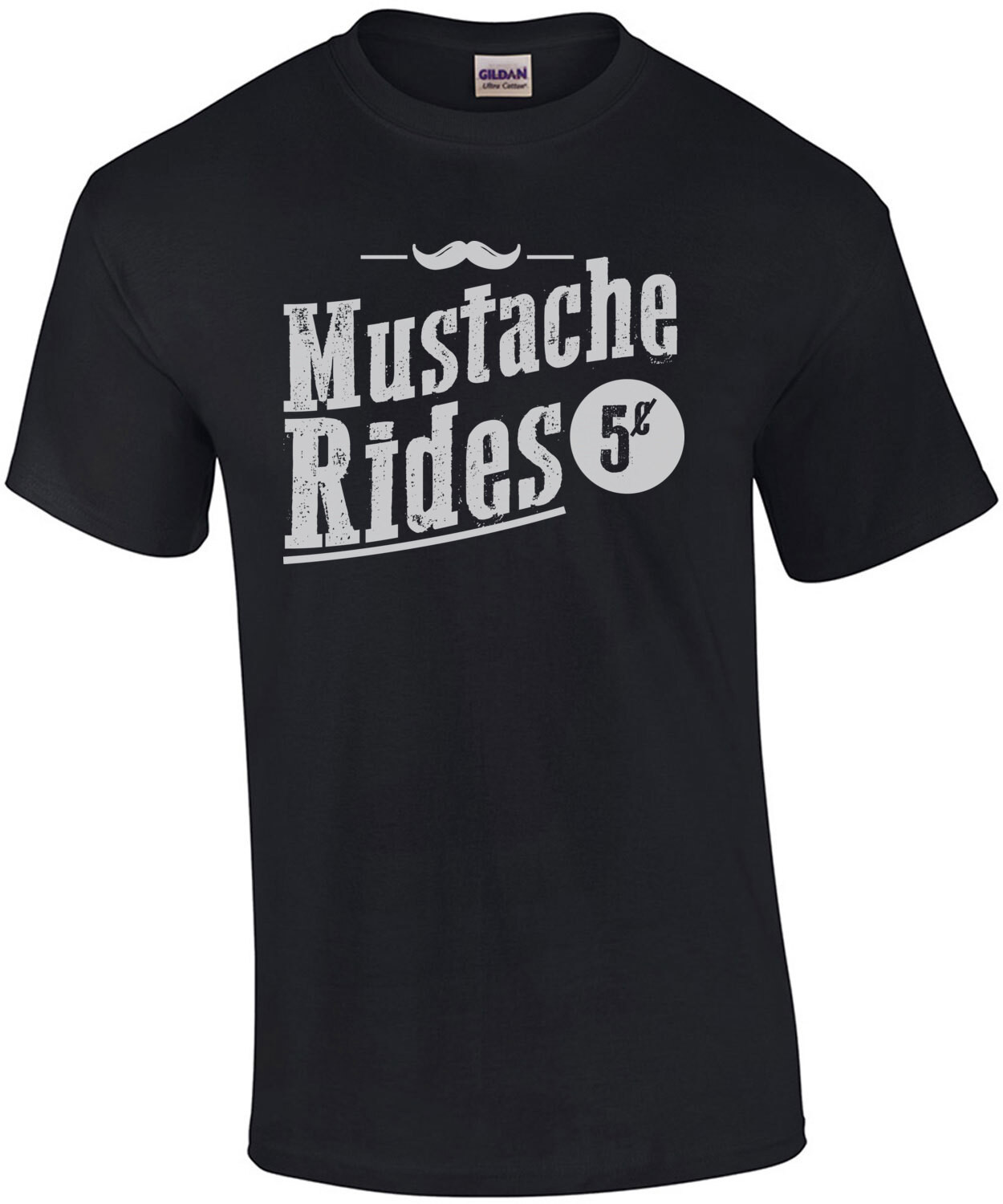 Mustache Rides 5 cents - funny offensive sexual t-shirt