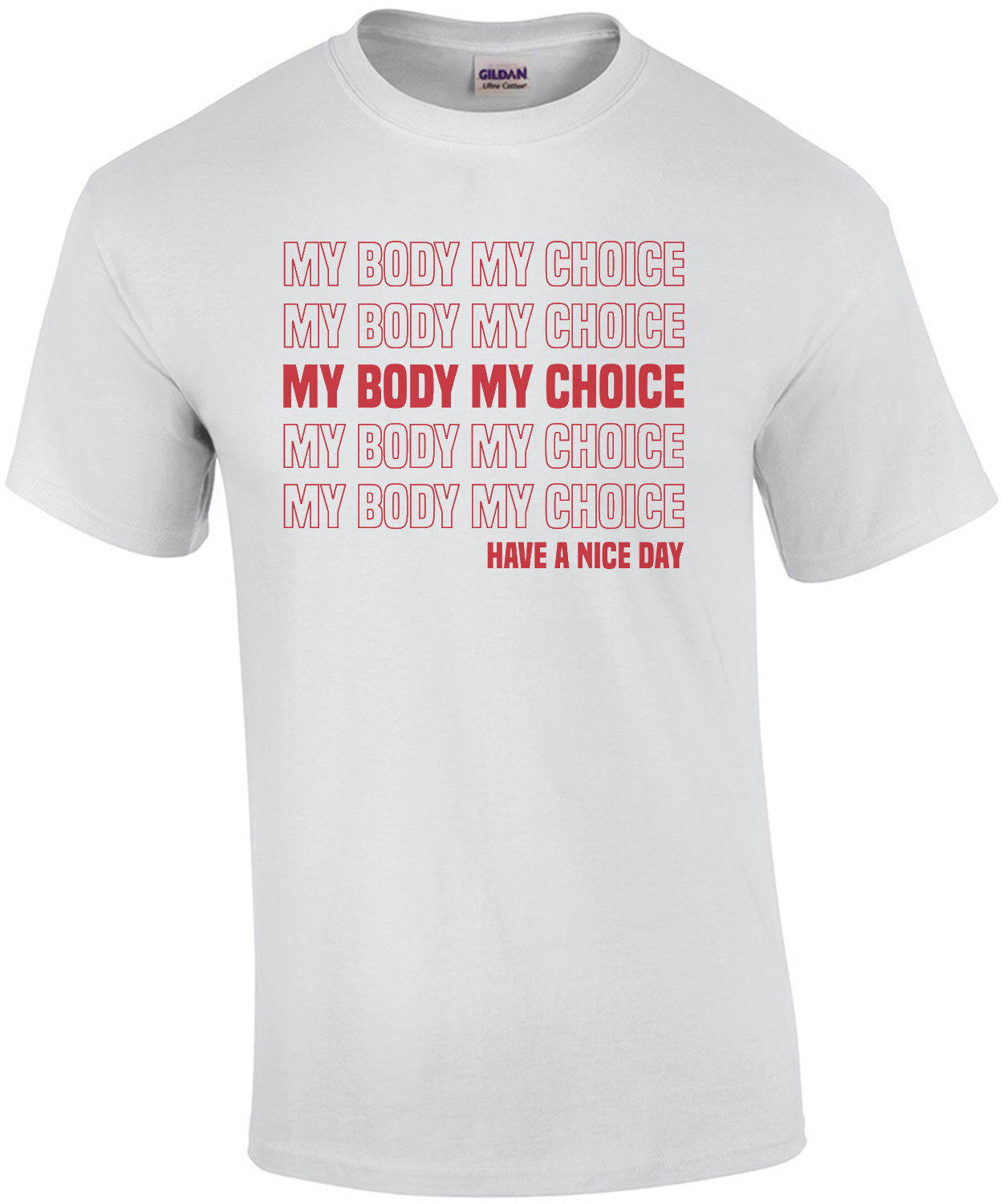 My body my choice - pro-Abortion, pro-choice T-Shirt