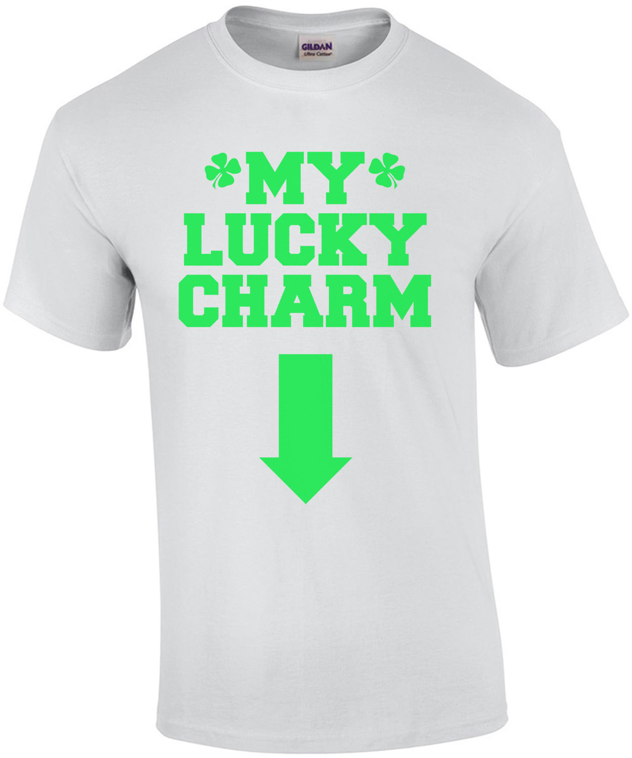My Lucky Charm Offensive T-Shirt