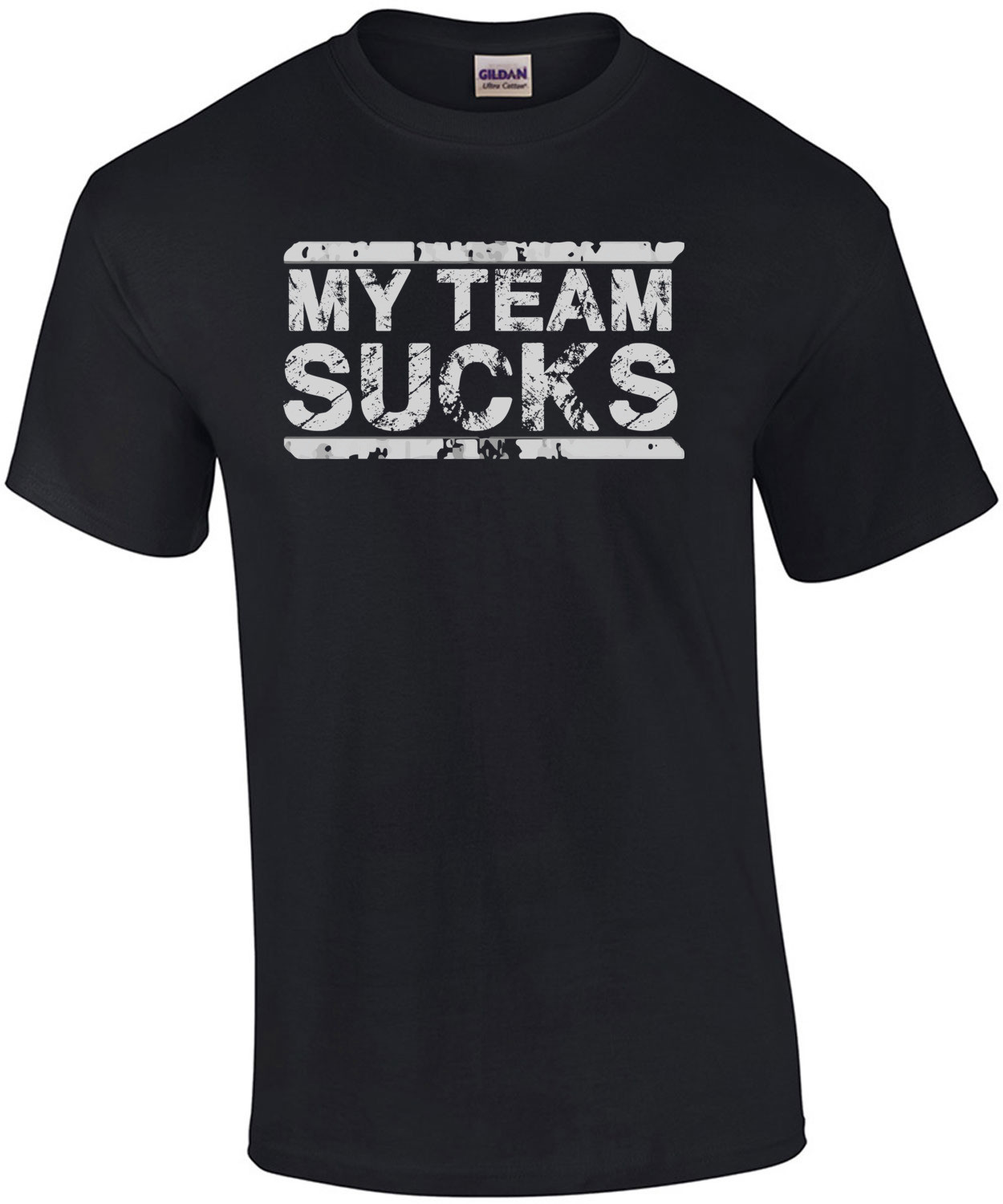 My Team Sucks - Sports Team T-Shirt