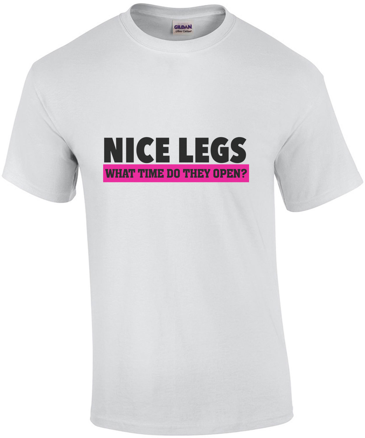 Nice legs - what time do they open? - sexual t-shirt