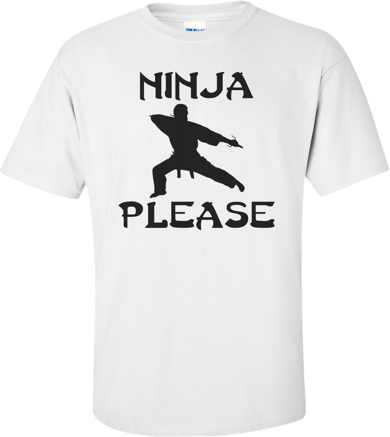 Ninja Please Shirt