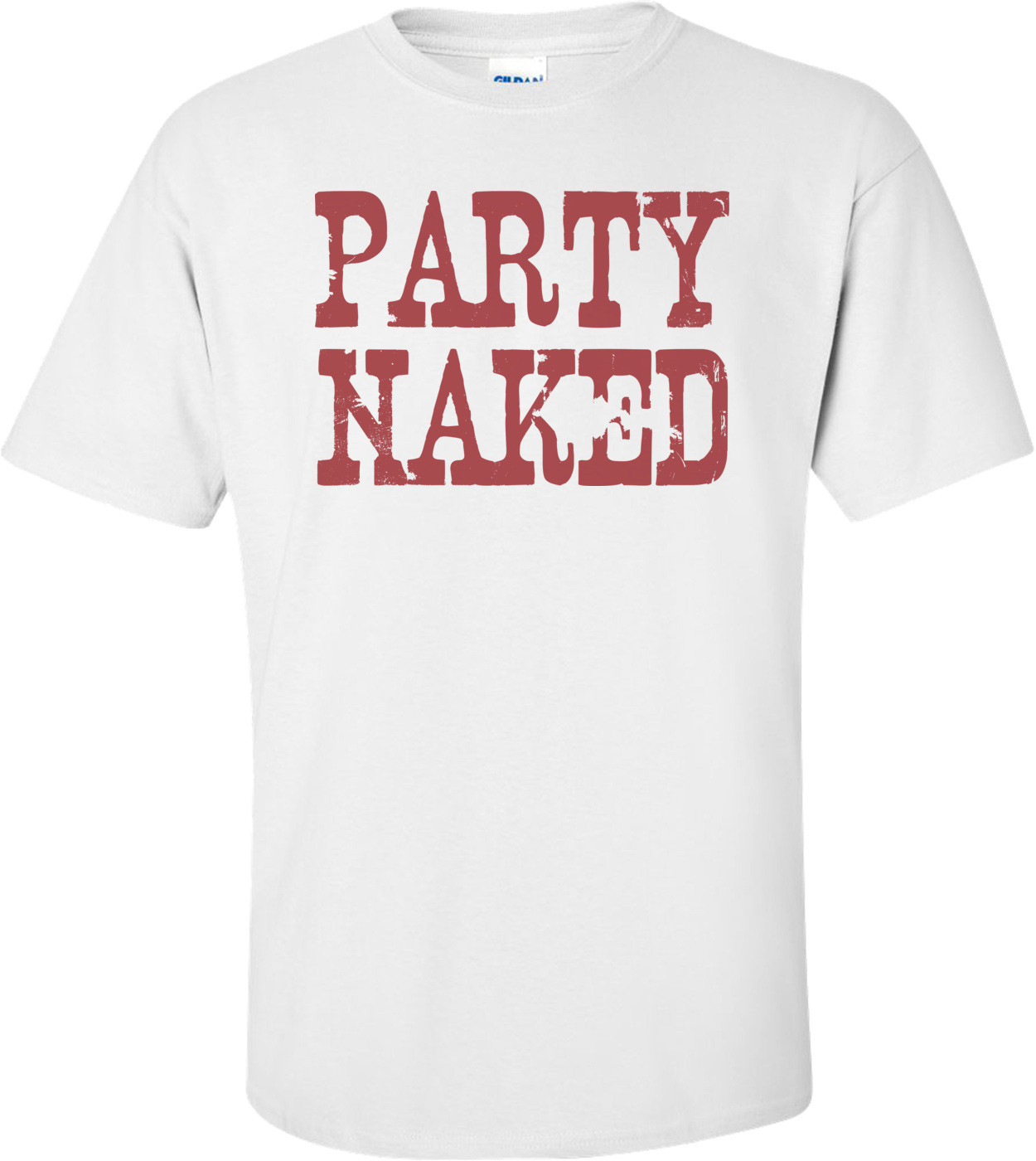 Party Naked T-shirt