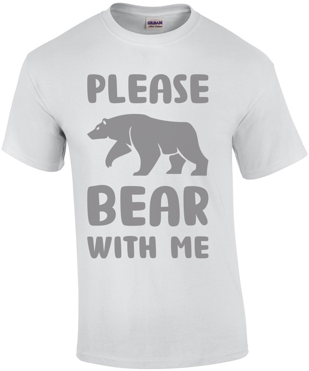Please bear with me - pun t-shirt
