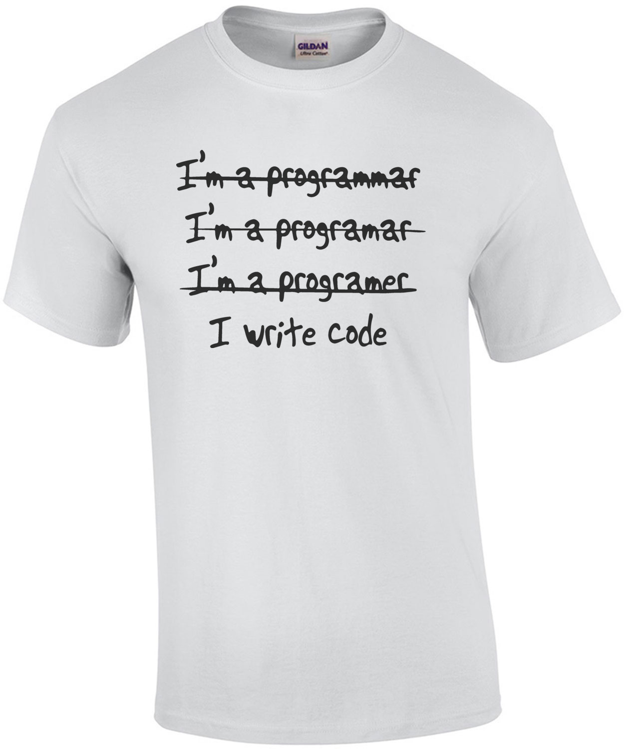 Programmer - I Write Code - Funny T-Shirt
