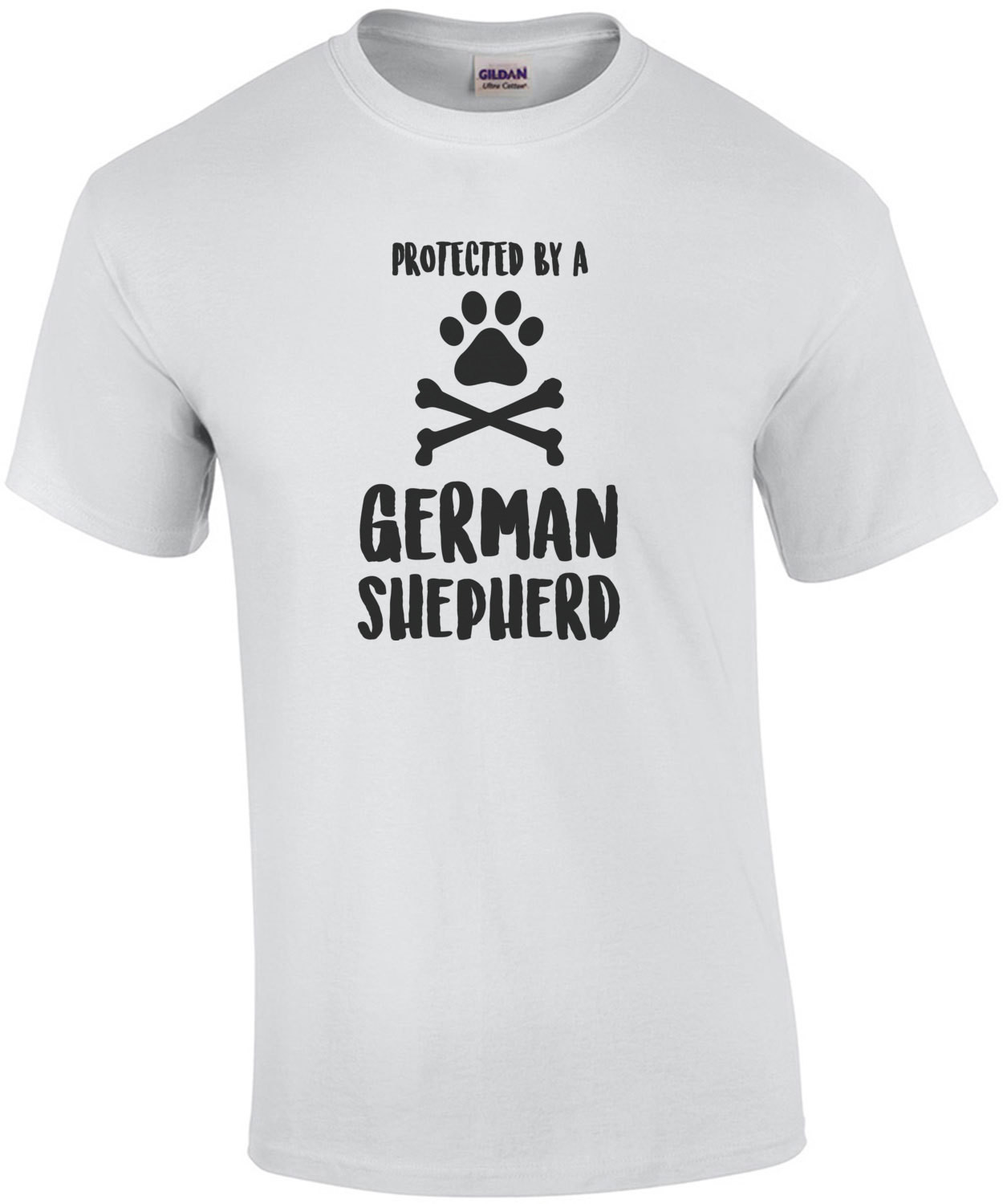 Protected by a German Shepherd - German Shepherd T-Shirt
