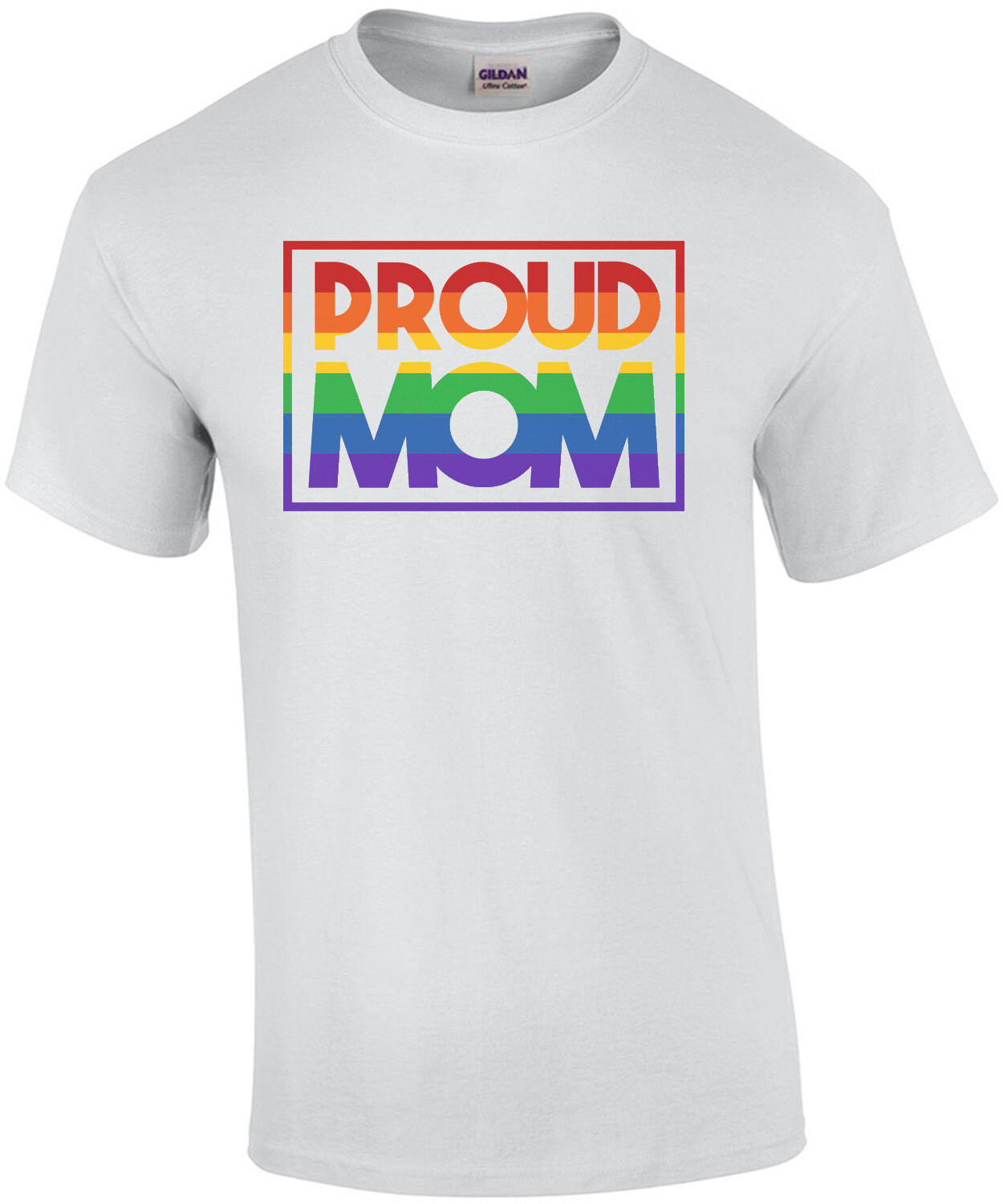 Proud Mom - Gay Pride T-Shirt