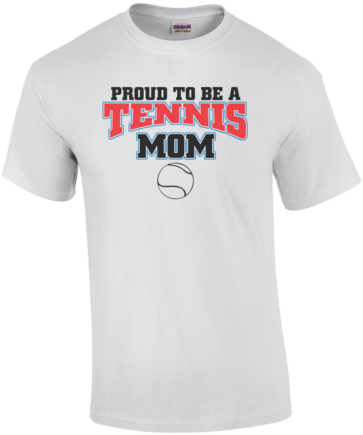 Proud To Be A Tennis Mom T-Shirt