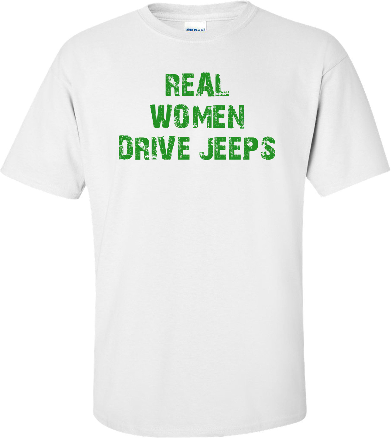 Real Women Drive Jeeps Shirt