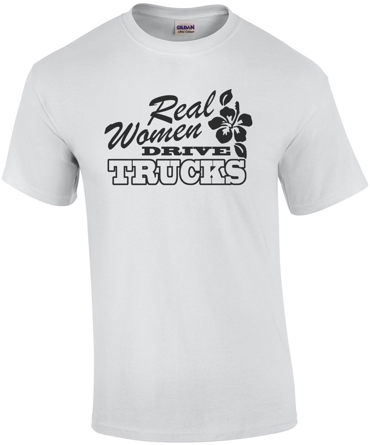 Real Women Drive Trucks T-Shirt