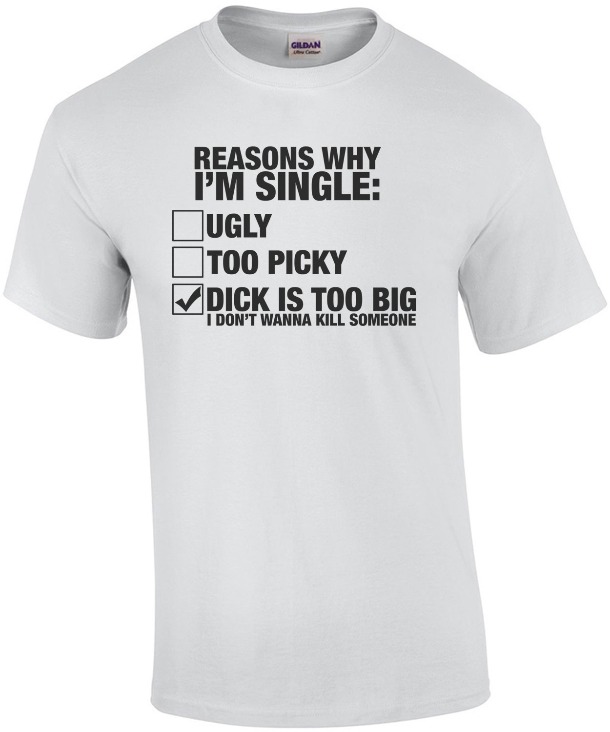Reasons Why I'm Single Shirt