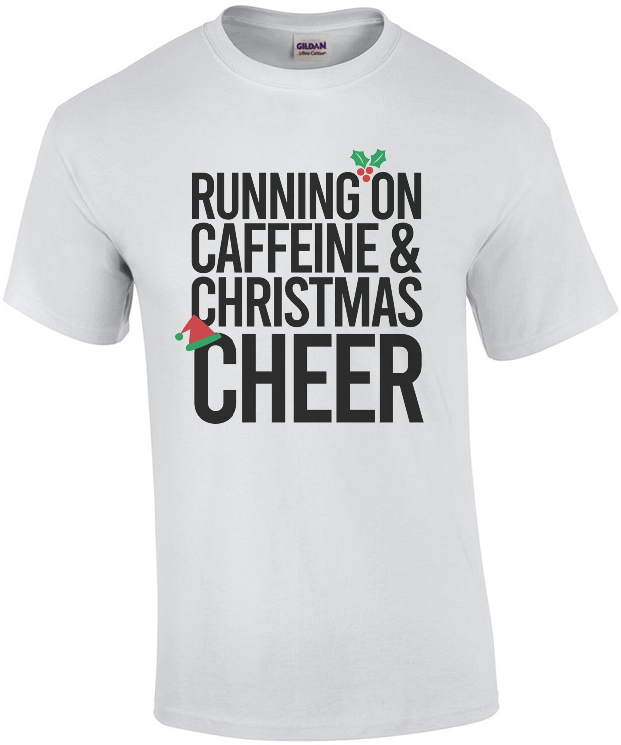 Running on Caffeine & Christmas Cheer - Funny Christmas T-Shirt