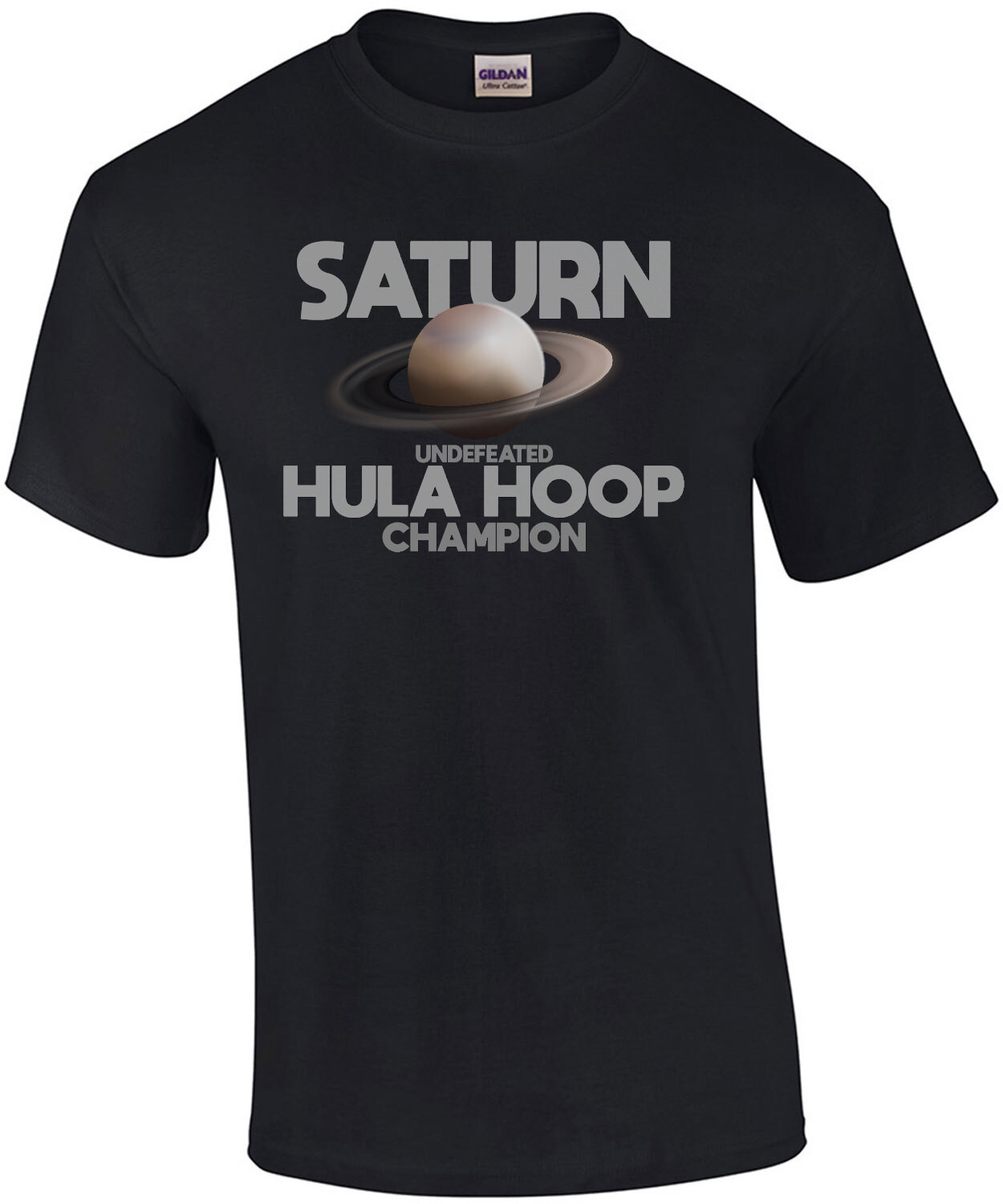 Saturn - Undefeated Hula Hoop Champion - Funny T-Shirt