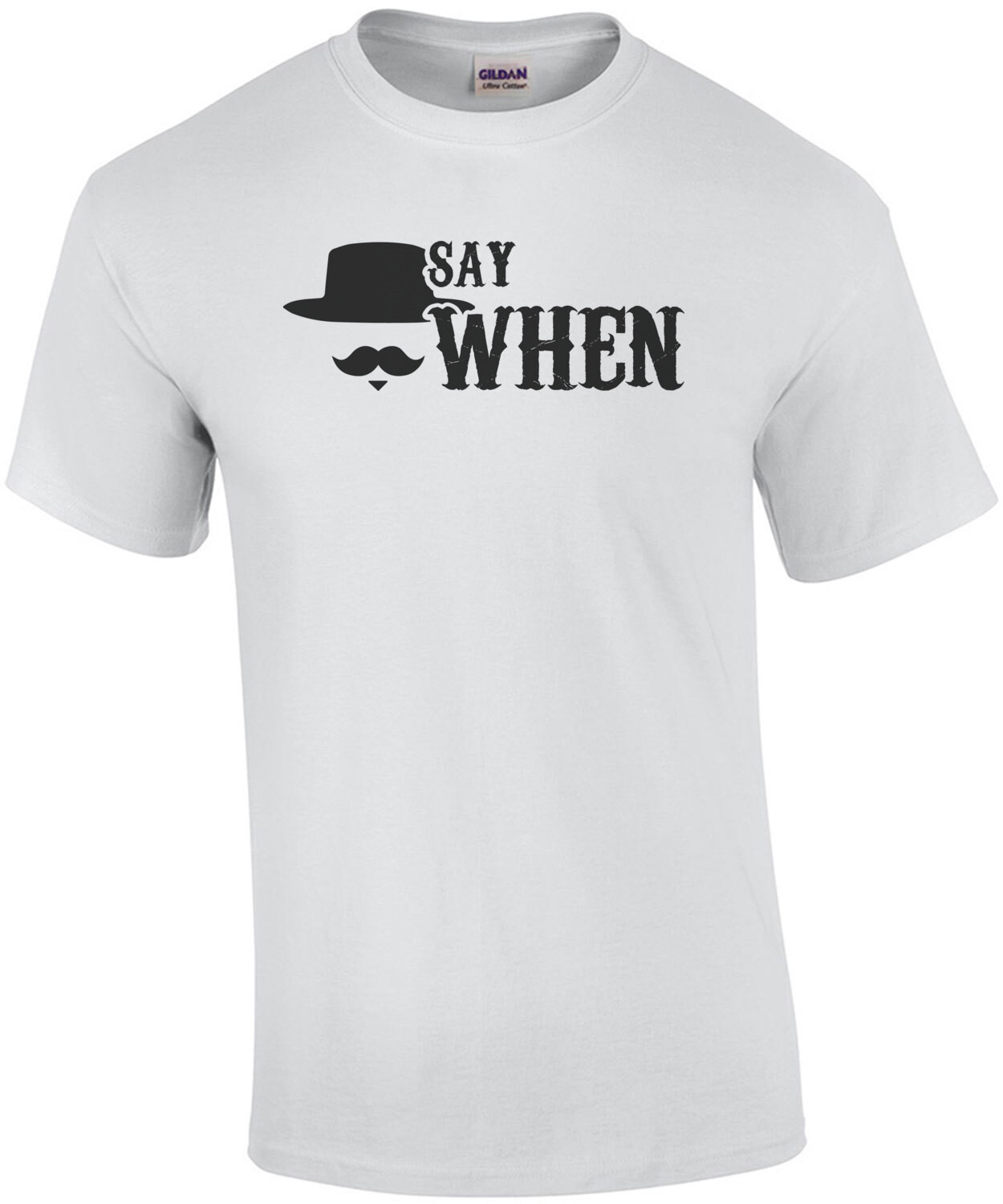 Say When - Tombstone - 90's T-Shirt
