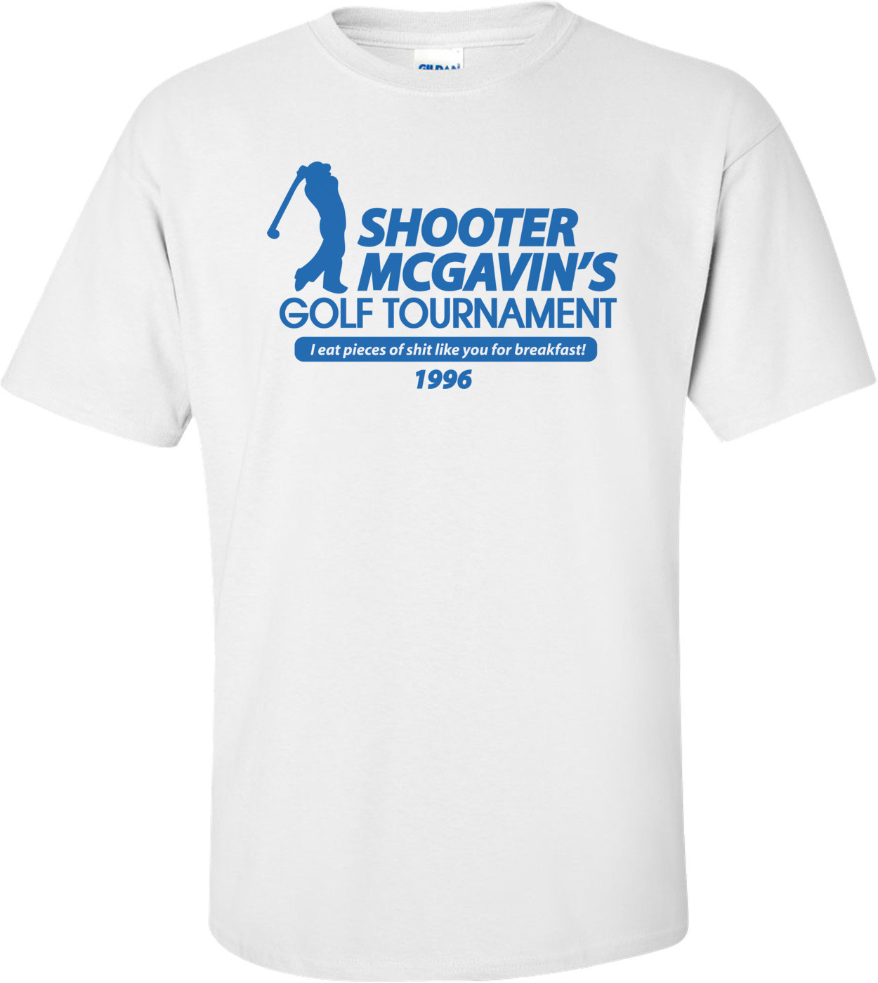 Shooter Mcgavin's Golf Tournament T-shirt 
