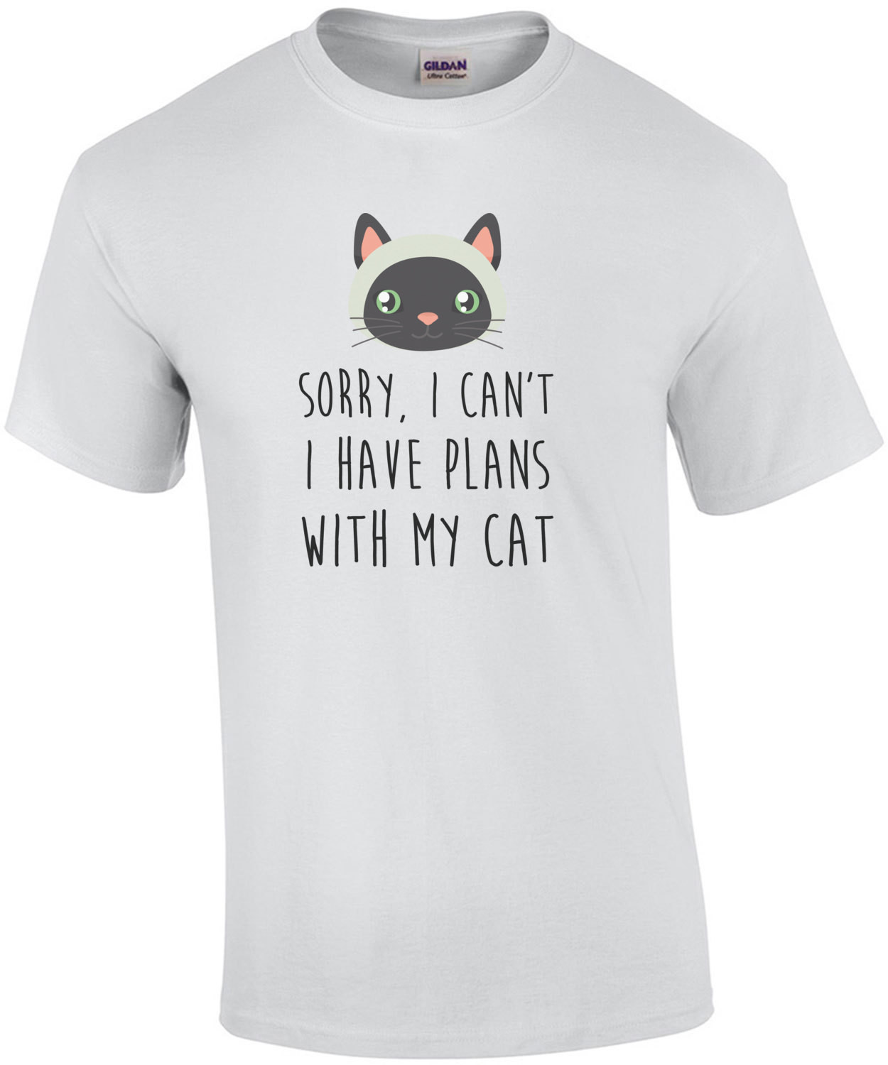Sorry, I can't I have plans with my cat - funny cat t-shirt