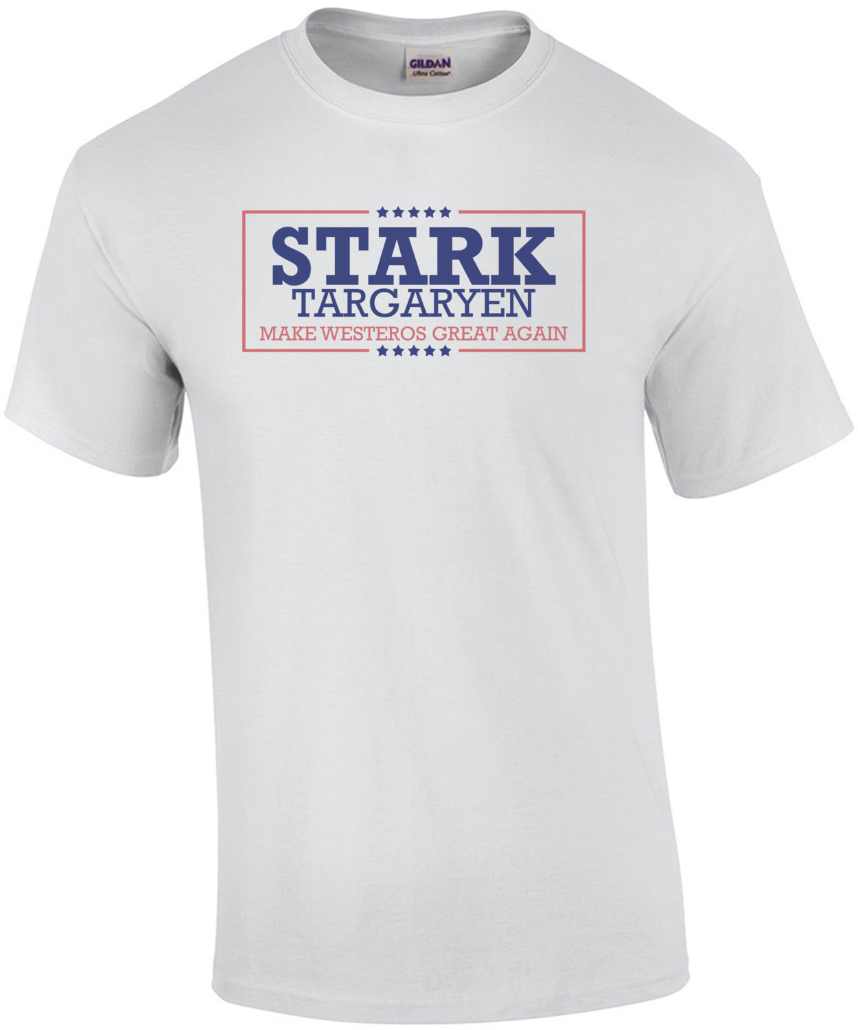 Stark Targaryen Make Westeros Great Again Game of Thrones T-Shirt