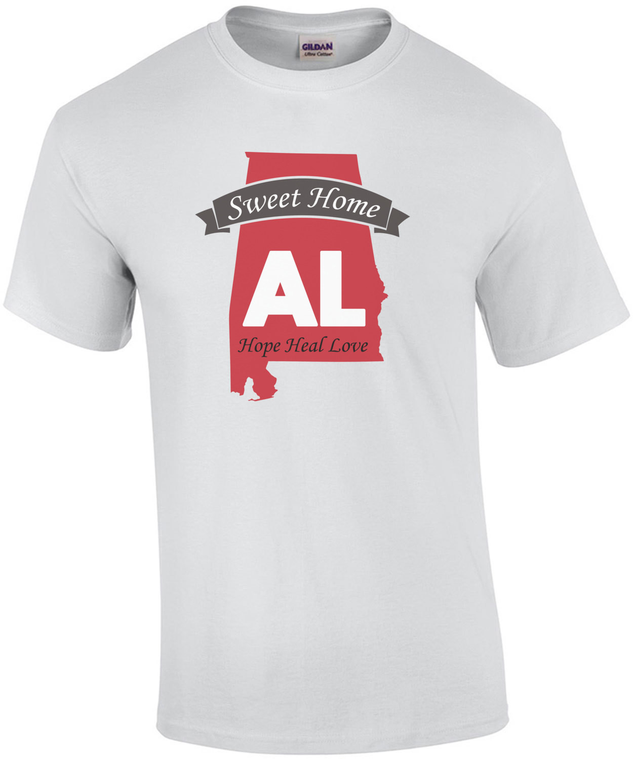 Sweet Home Alabama - Hope Heal Love - Alabama T-Shirt