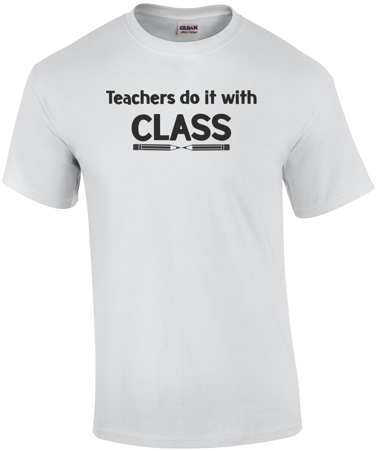 Teachers Do It With Class T-Shirt