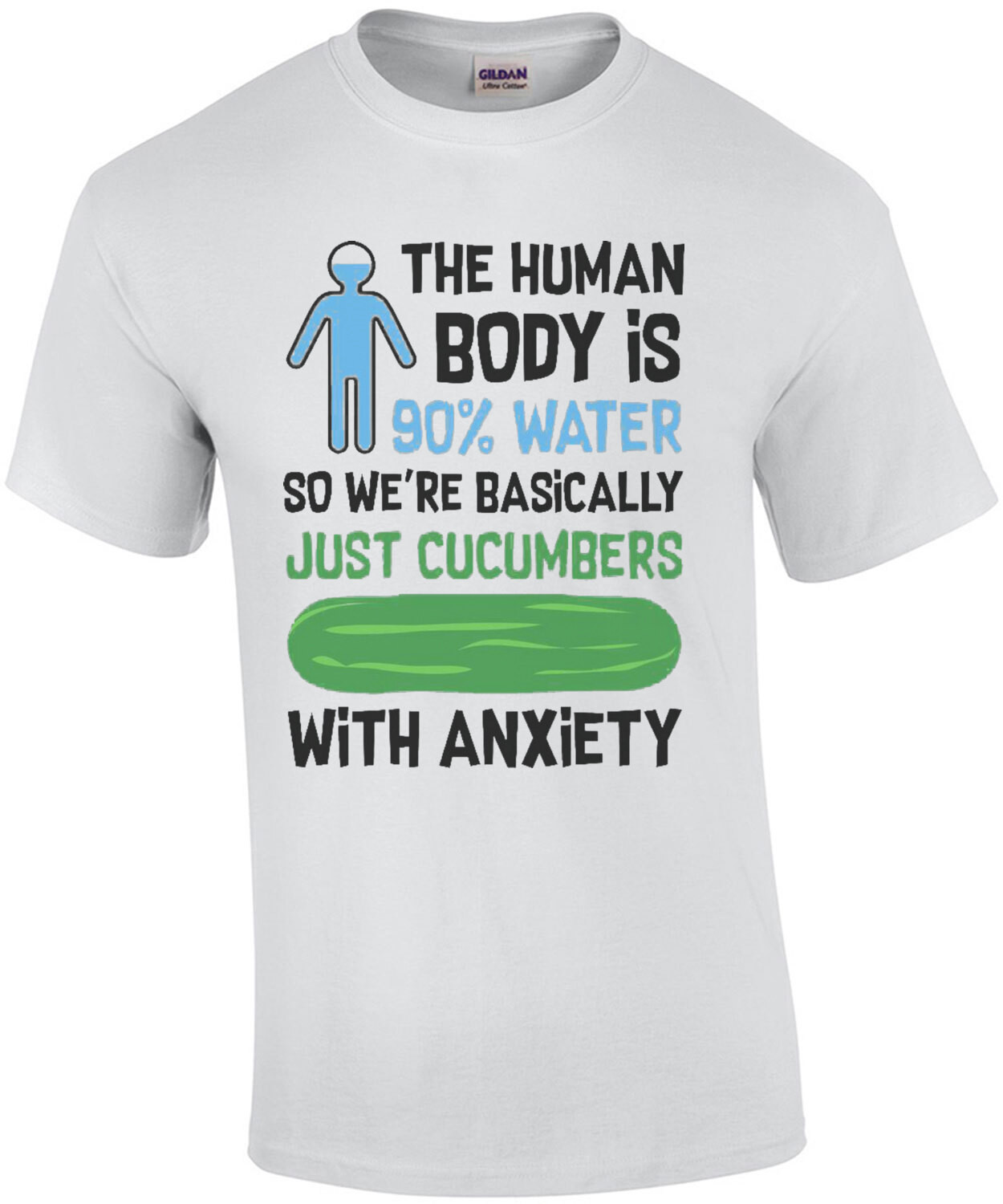 The Human Body 90% Water Basically Cucumbers With Anxiety Shirt