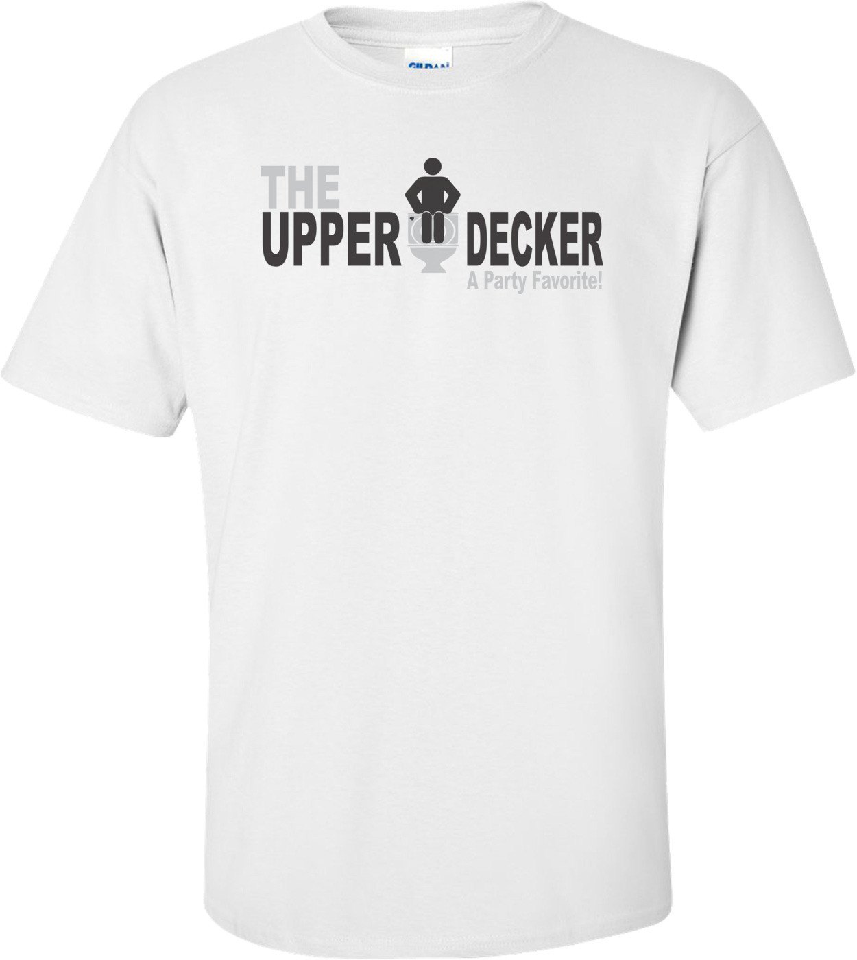 The Upper Decker A Party Favorite T-shirt 